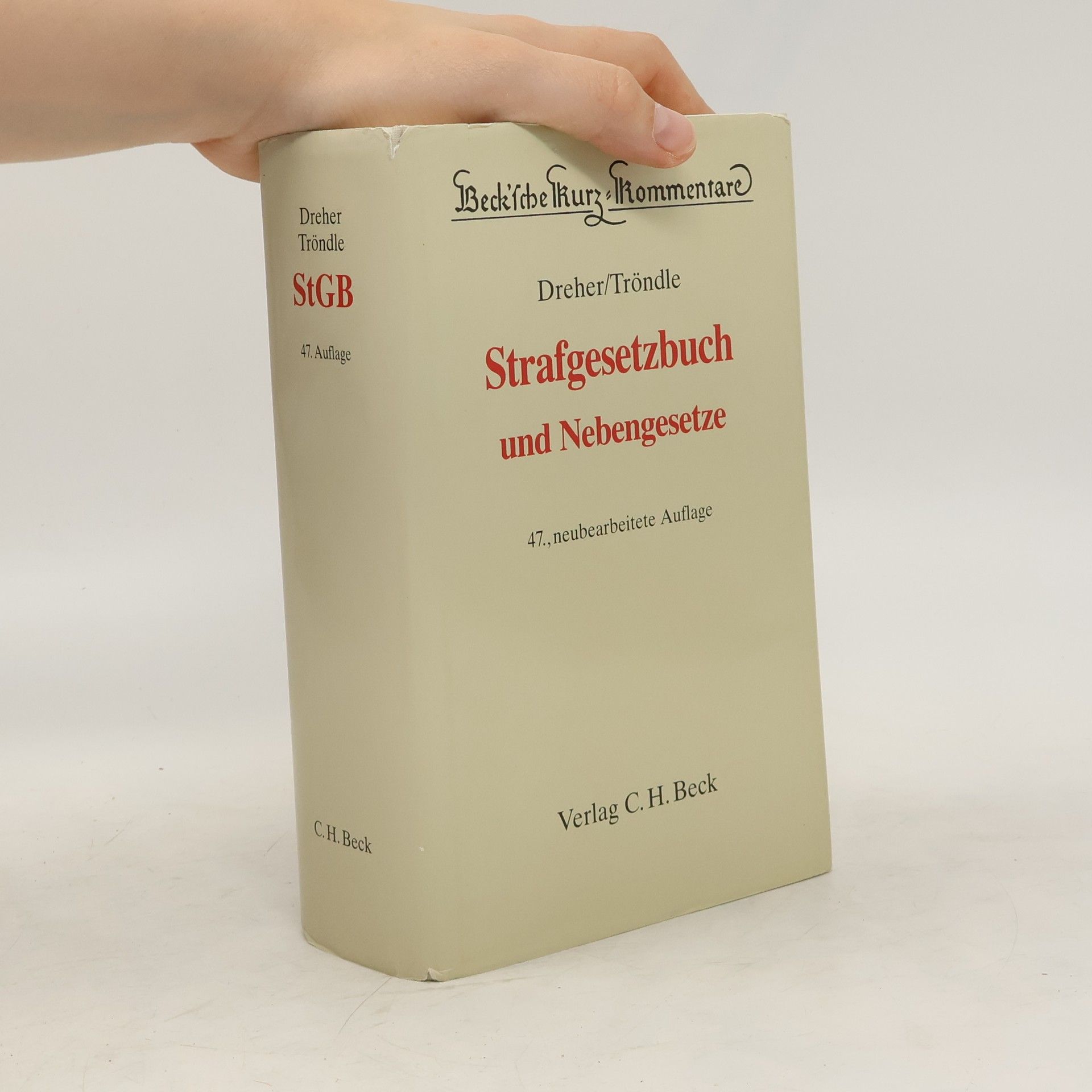 Eduard Dreher Strafgesetzbuch und Nebengesetze