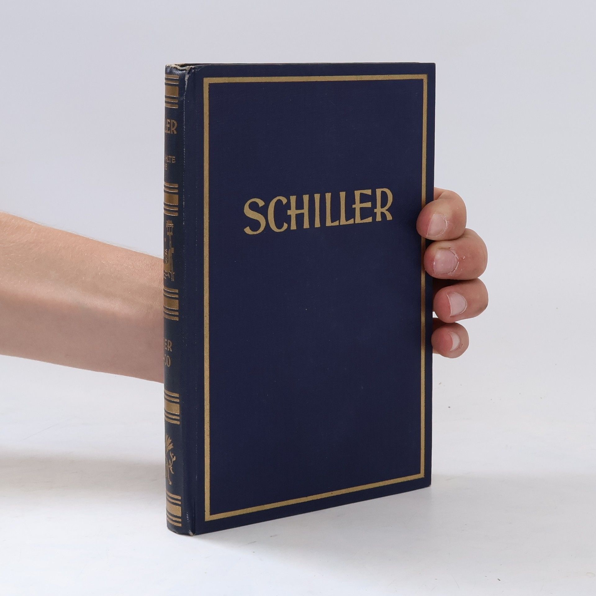 Friedrich Schiller Schillers Werke. Band I