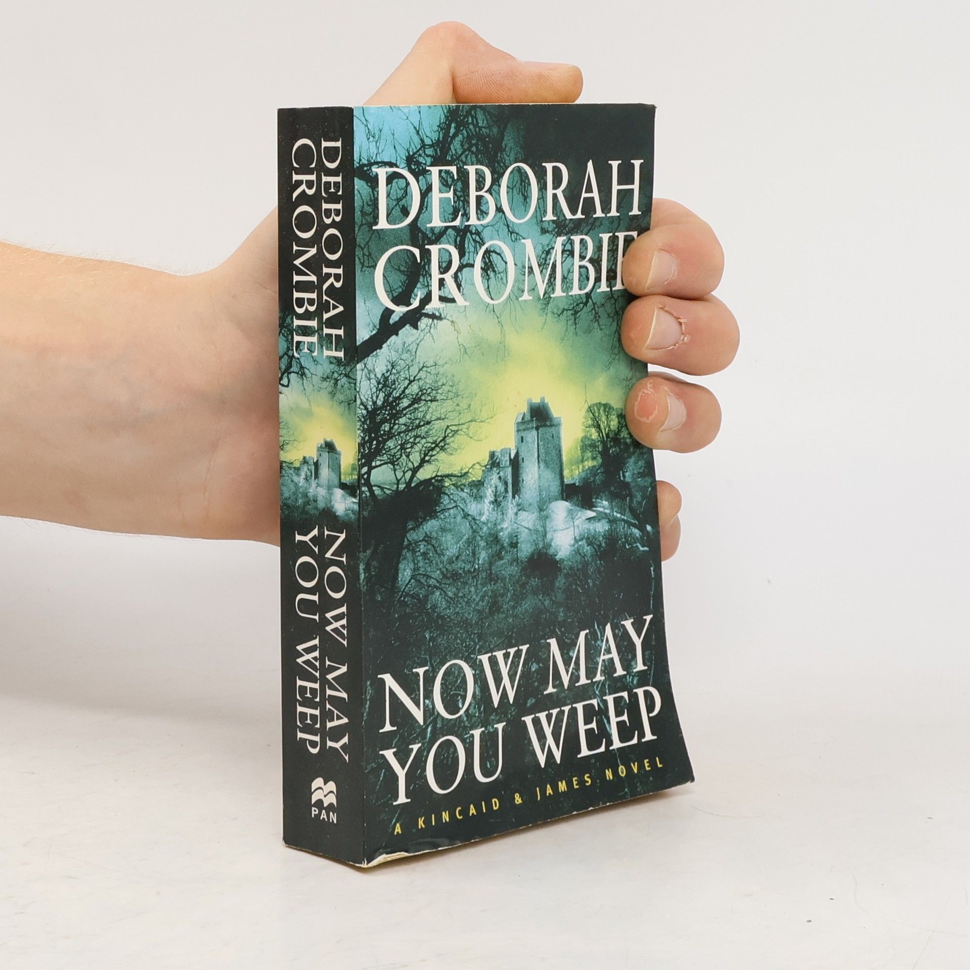 Deborah Crombie Now May You Weep