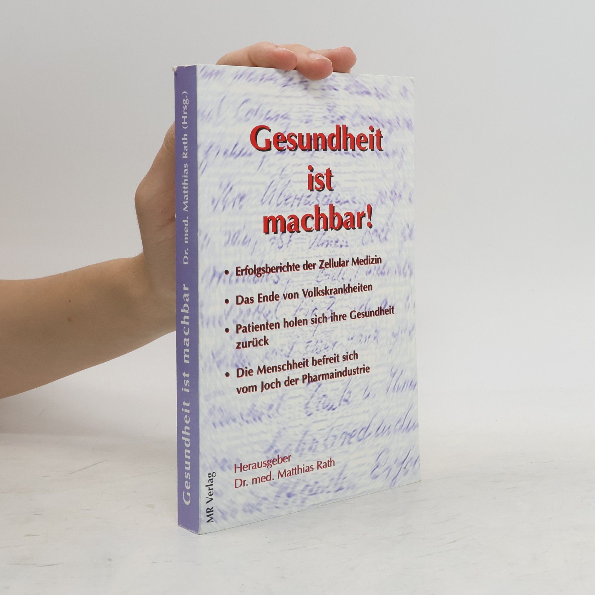 Matthias Rath Gesundheit ist machbar!