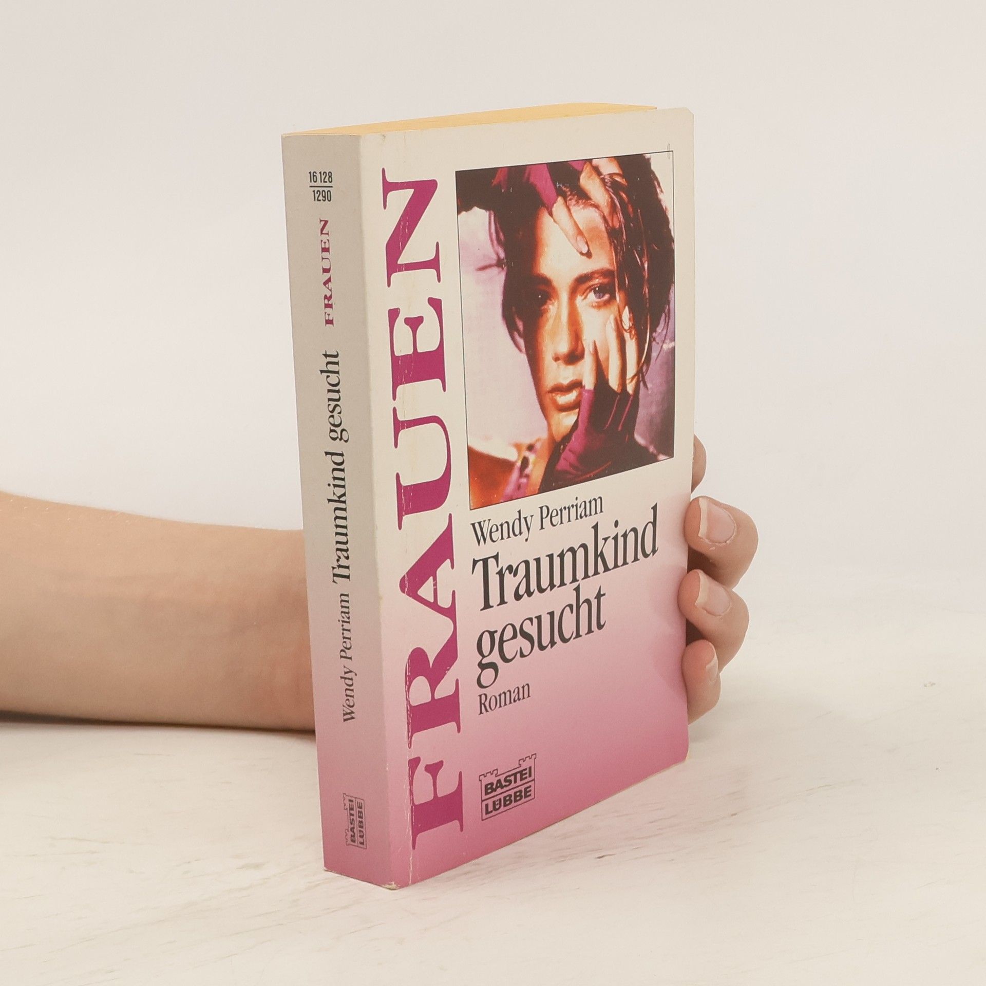 Wendy Perriam Traumkind gesucht. Roman