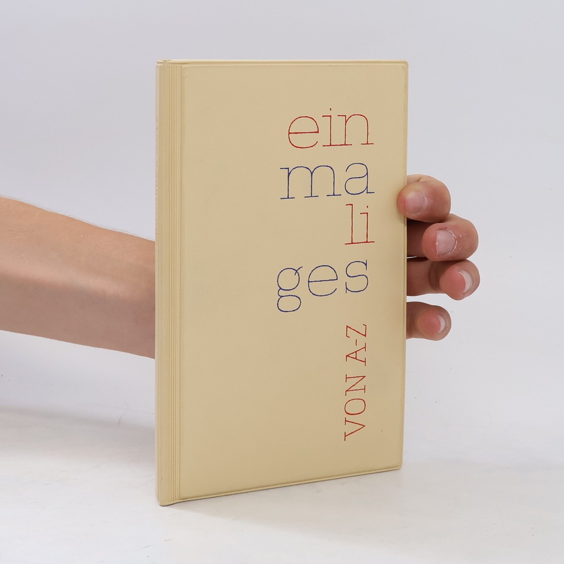 kolektiv Einmaliges von A - Z