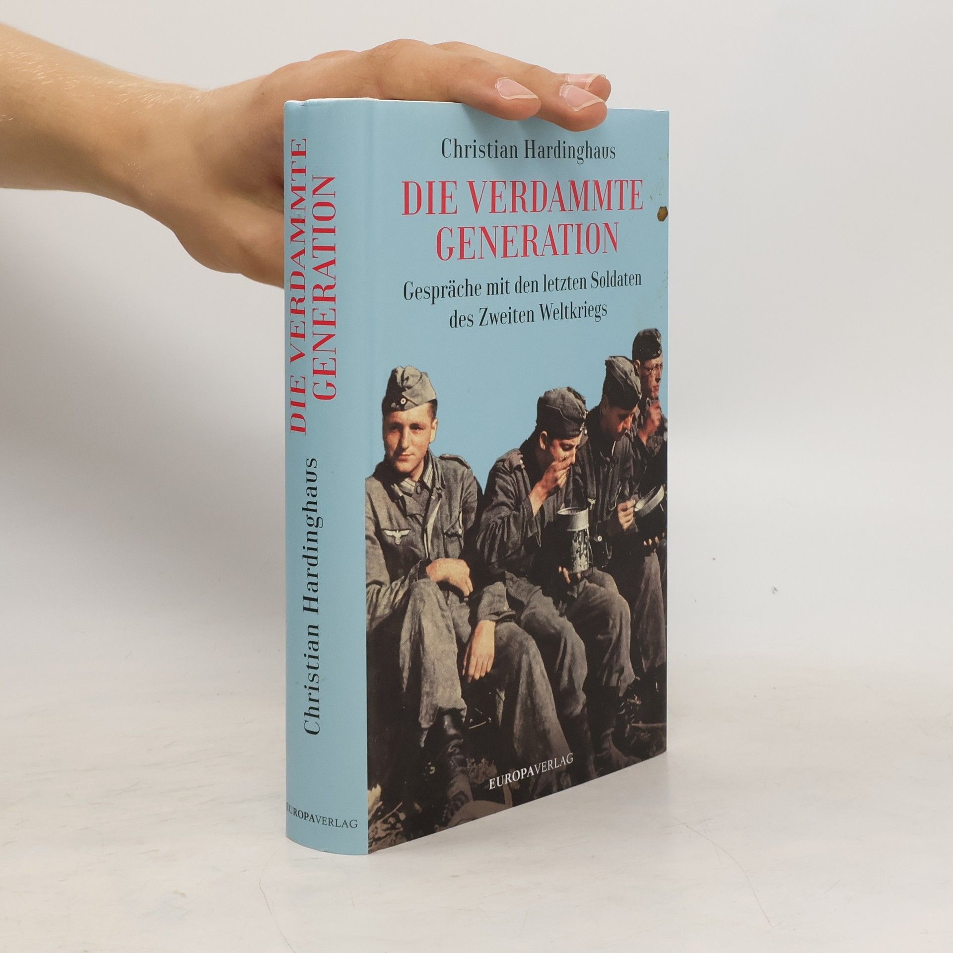 Christian Hardinghaus Die verdammte Generation