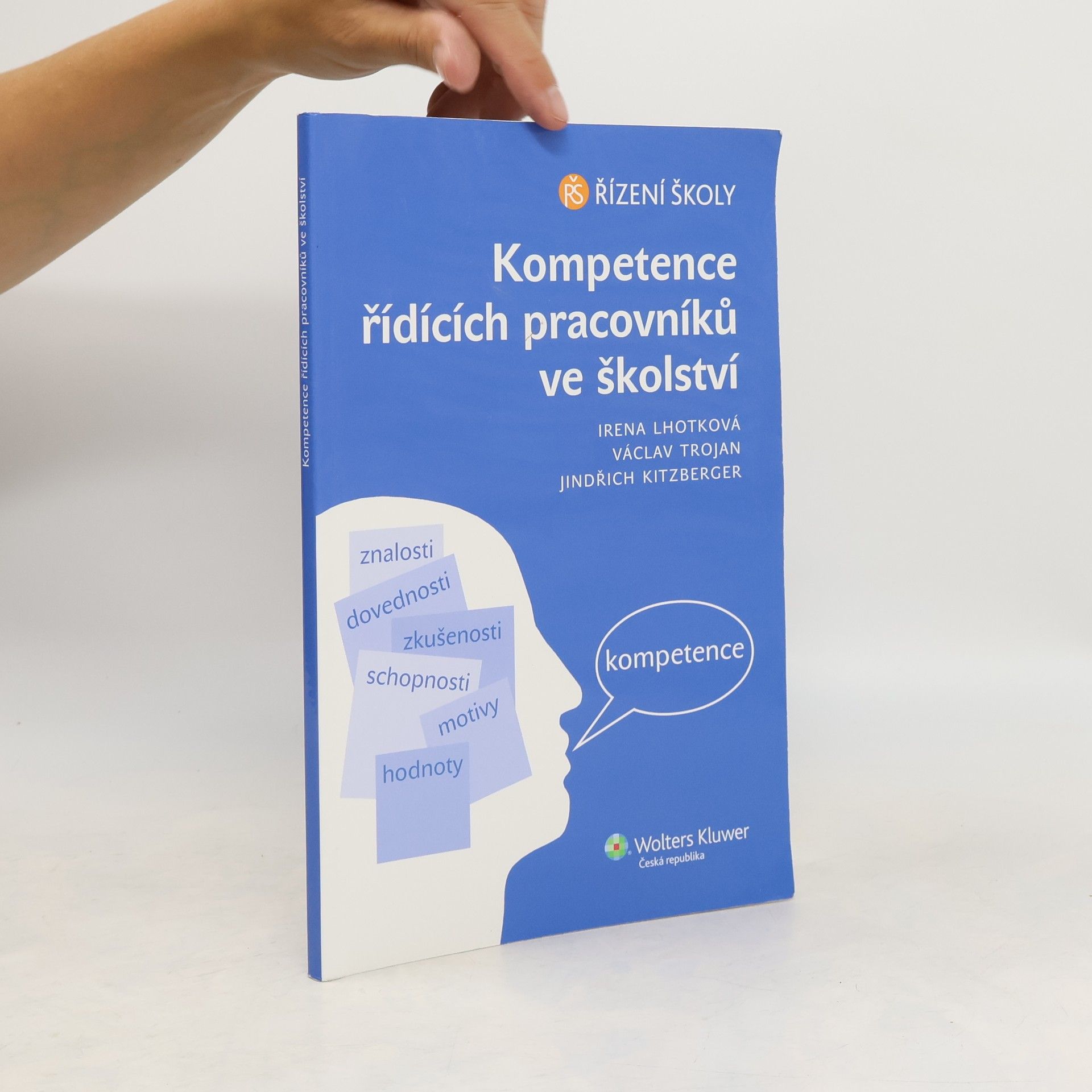 Irena Trojanová Kompetence řídících pracovníků ve školství