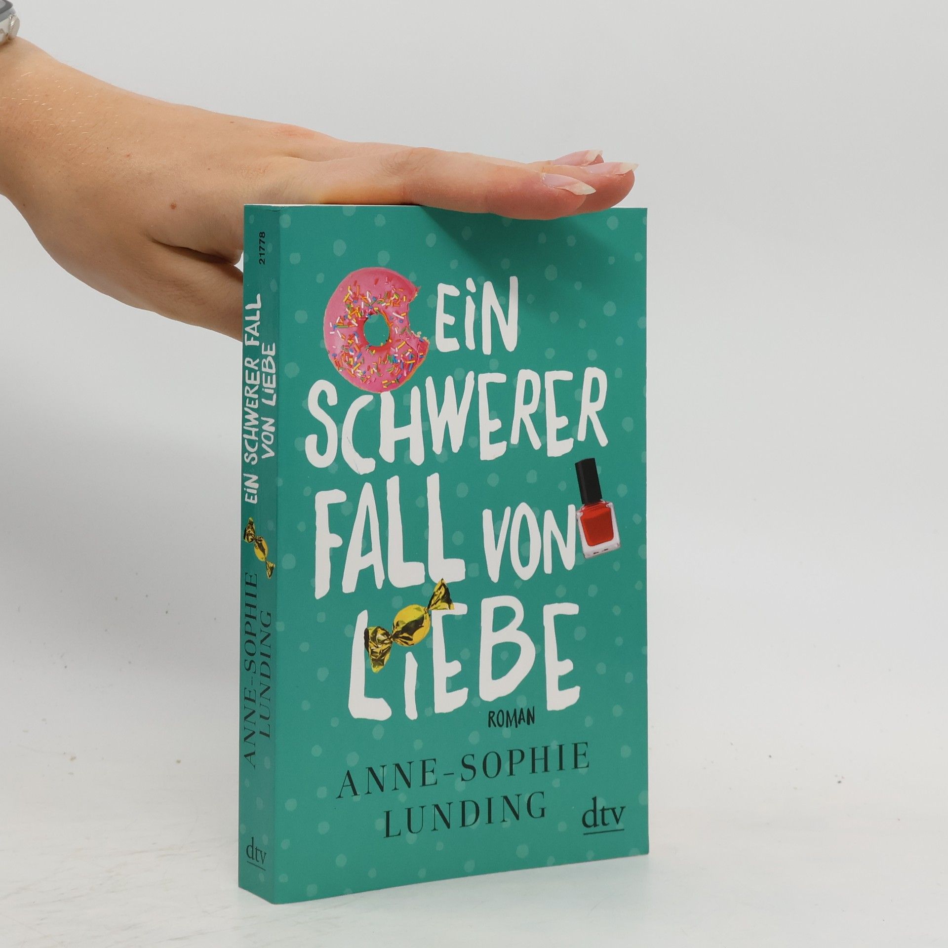 Anne Sophie Lunding Ein schwerer Fall von Liebe