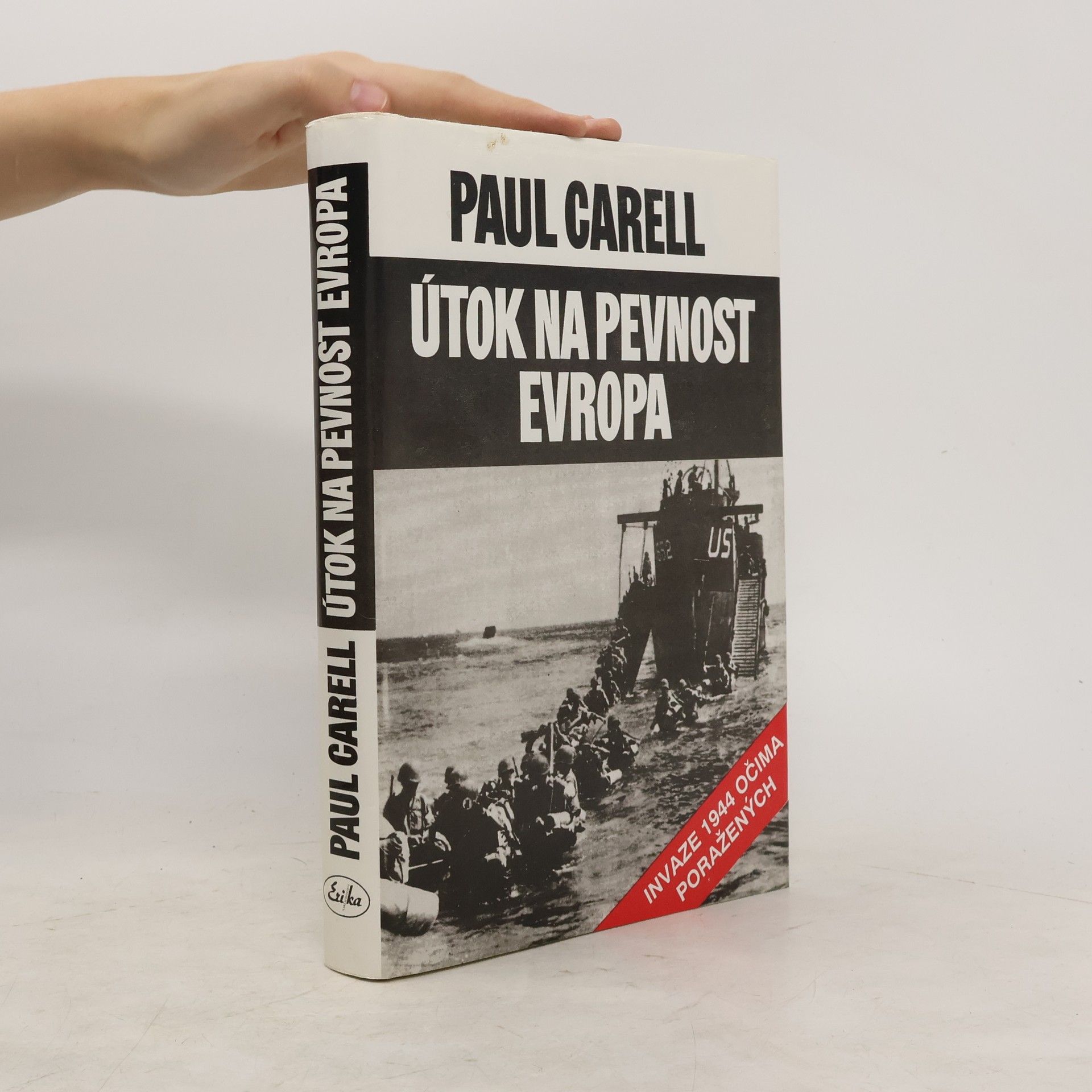 Paul Carell Útok na pevnost Evropa