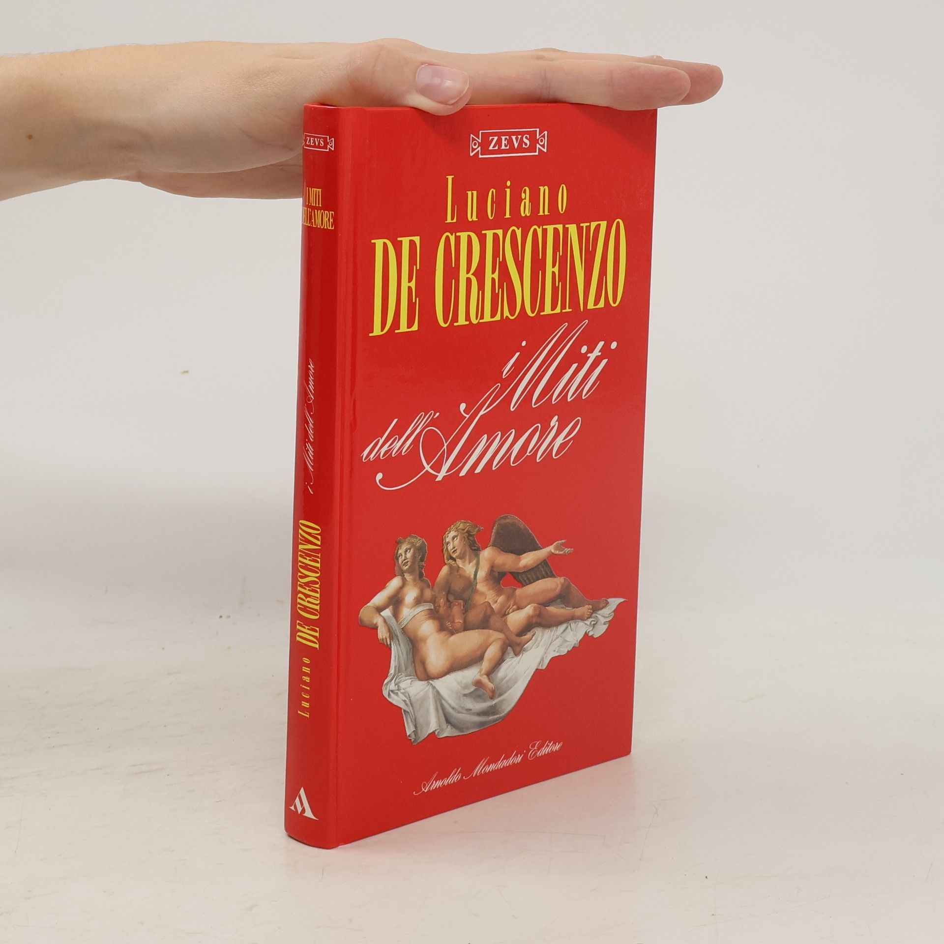 Luciano De Crescenzo Zeus. I miti dell'amore