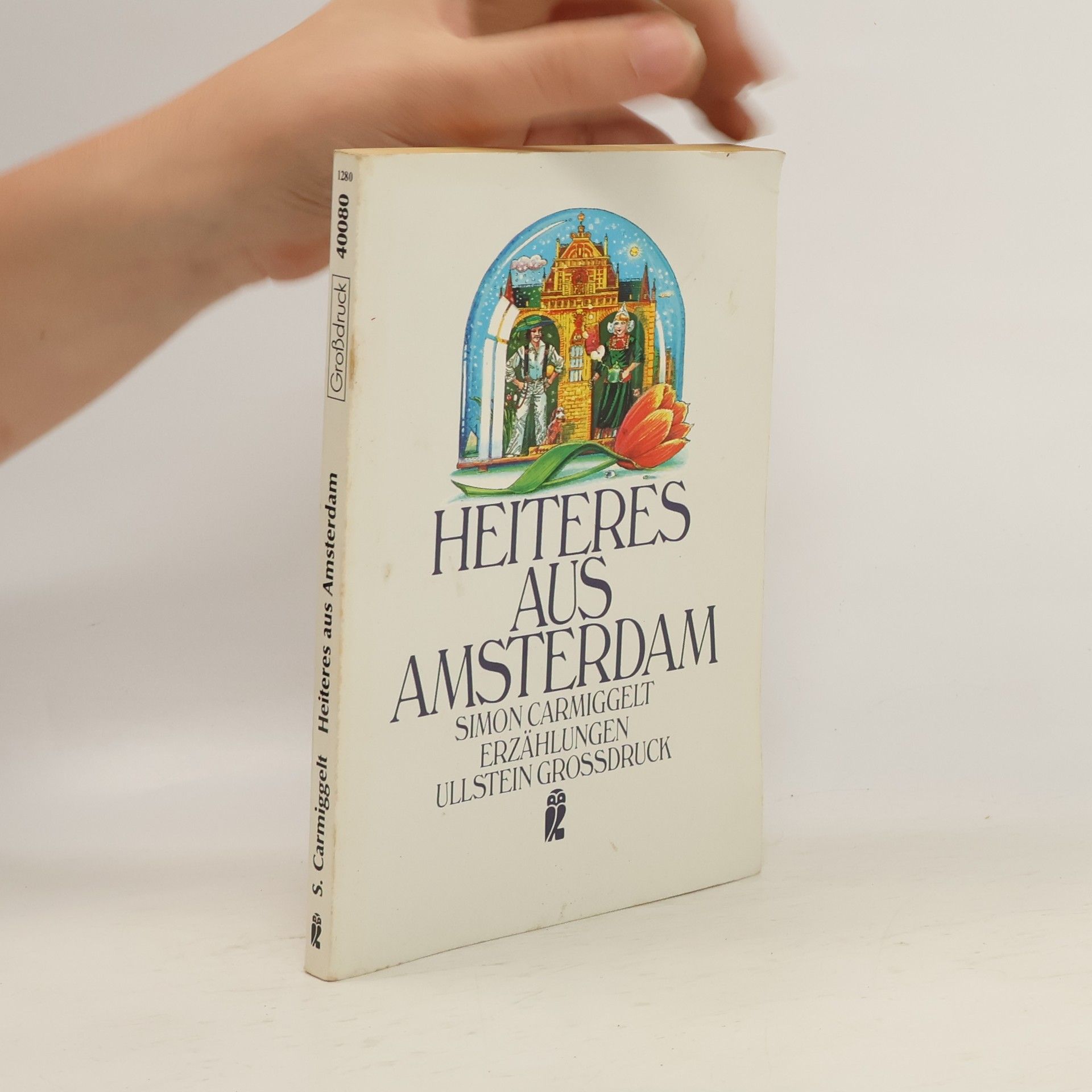 Simon Carmiggelt Heiteres aus Amsterdam