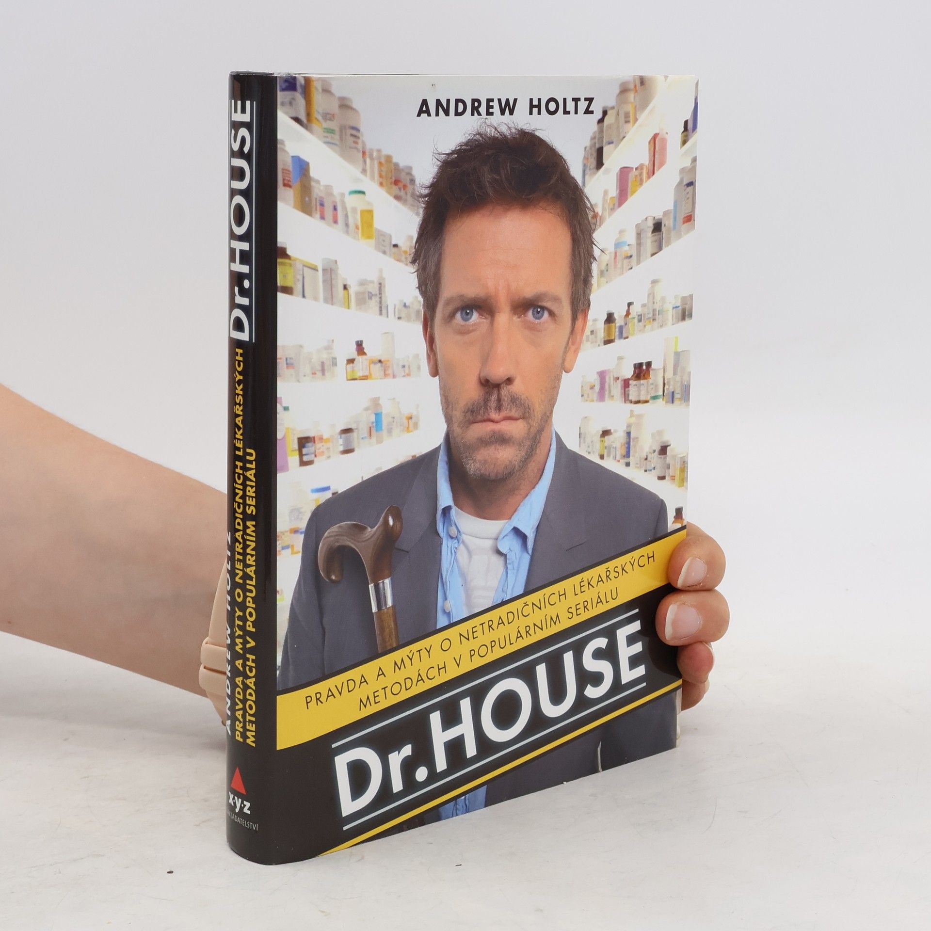 Tomáš Bíla Dr. House. Pravda a mýty o netradičních lékařských metodách v populárním seriálu