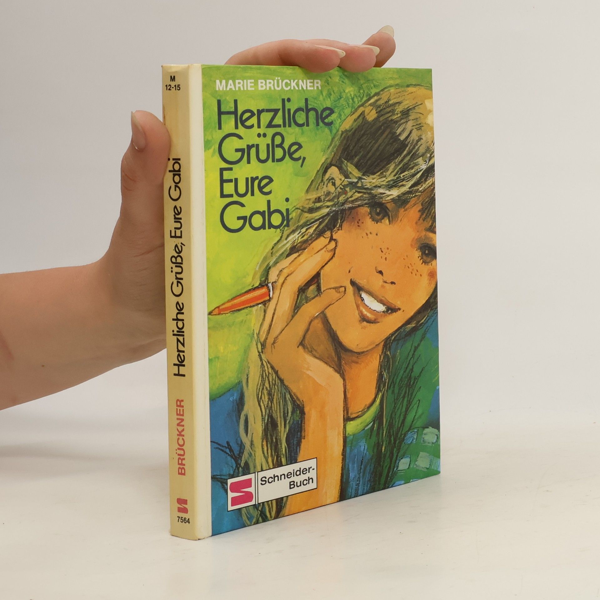 Marie Brückner Herzliche Grüsse, Eure Gabi
