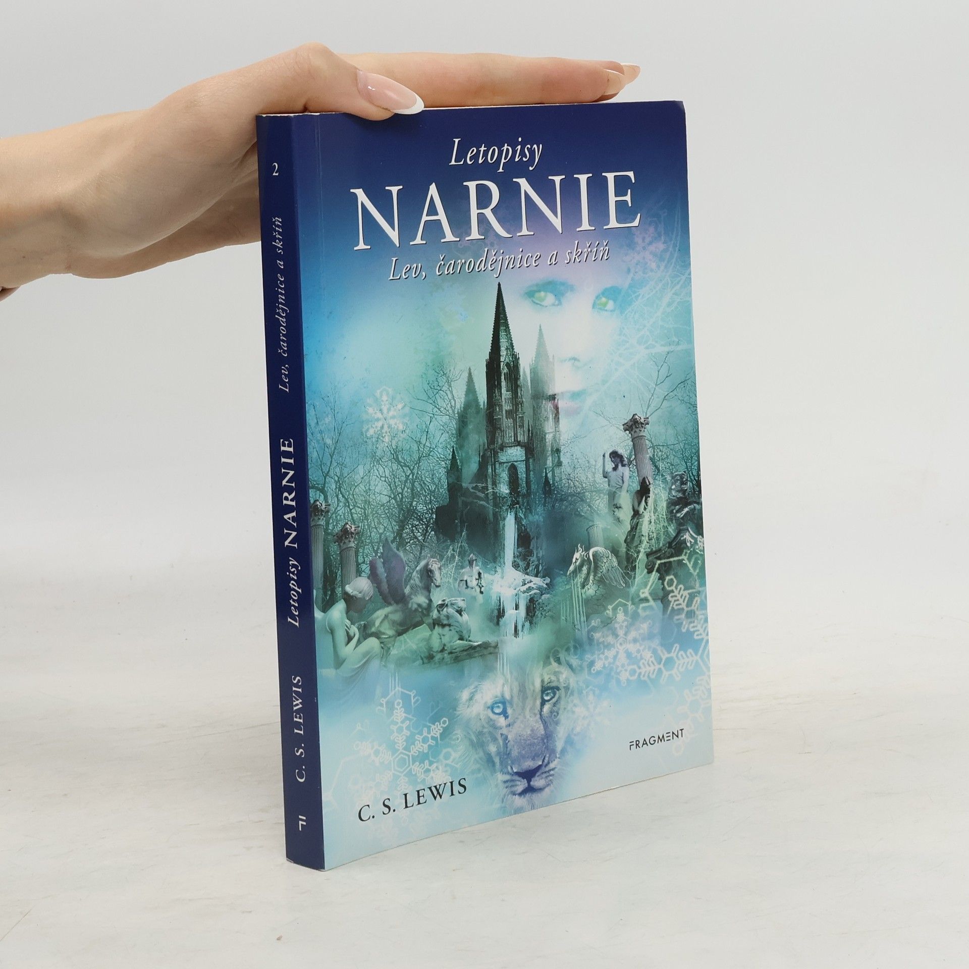 Clive Staples Lewis Lev, čarodějnice a skříň. Letopisy Narnie.