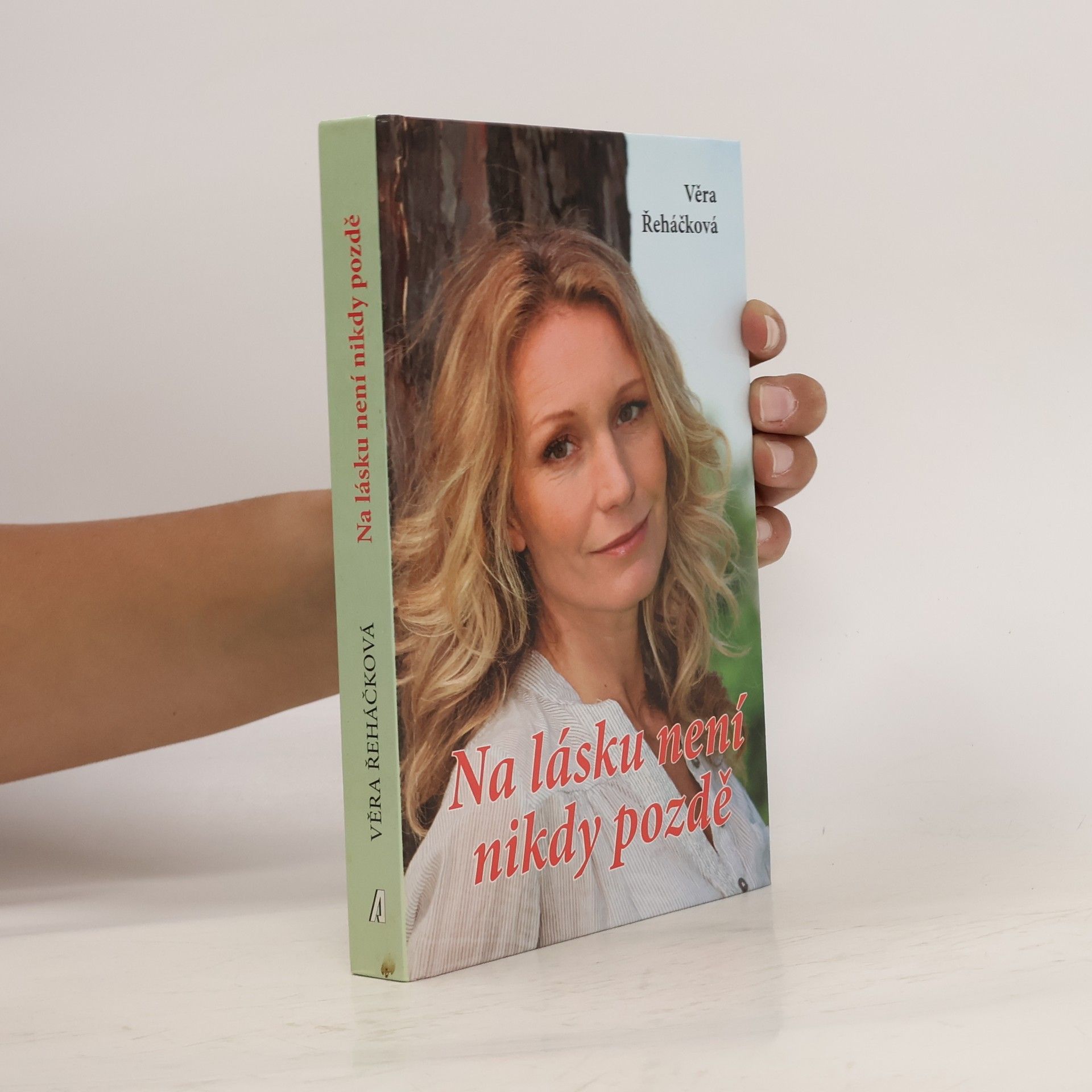 Věra Řeháčková Na lásku není nikdy pozdě