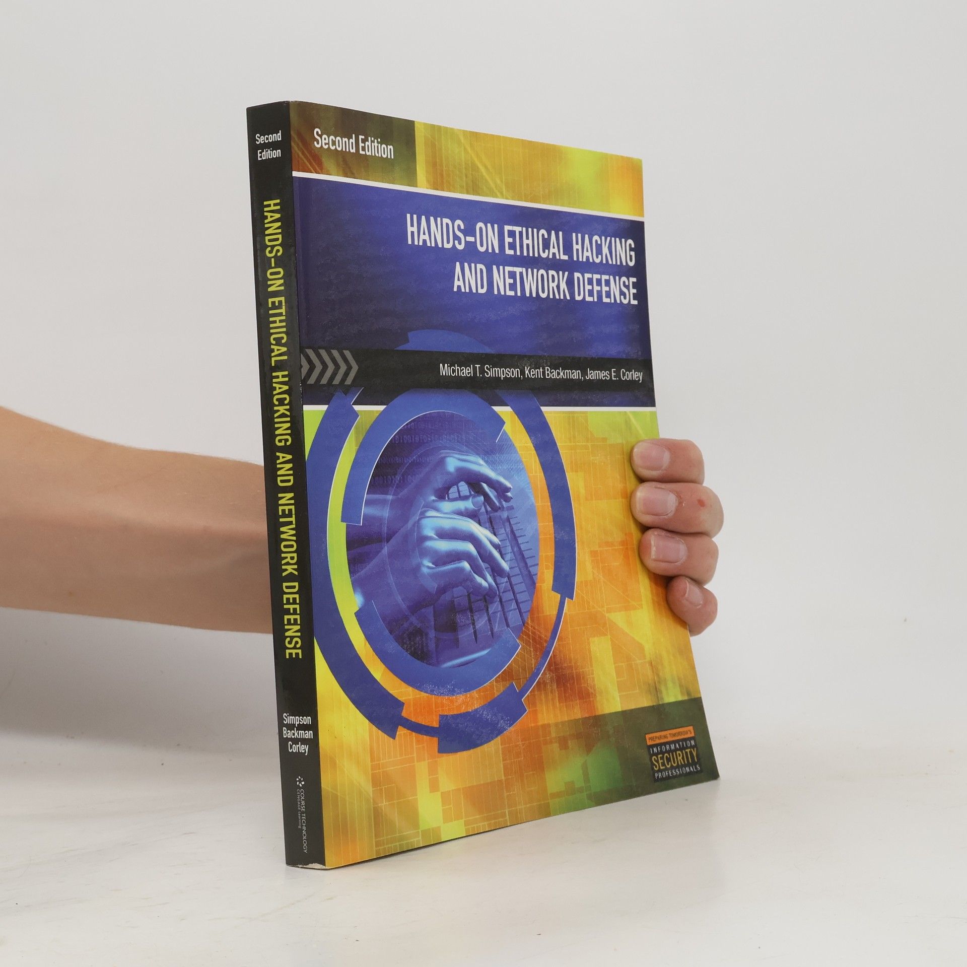 Michael T. Simpson Hands-On Ethical Hacking and Network Defense