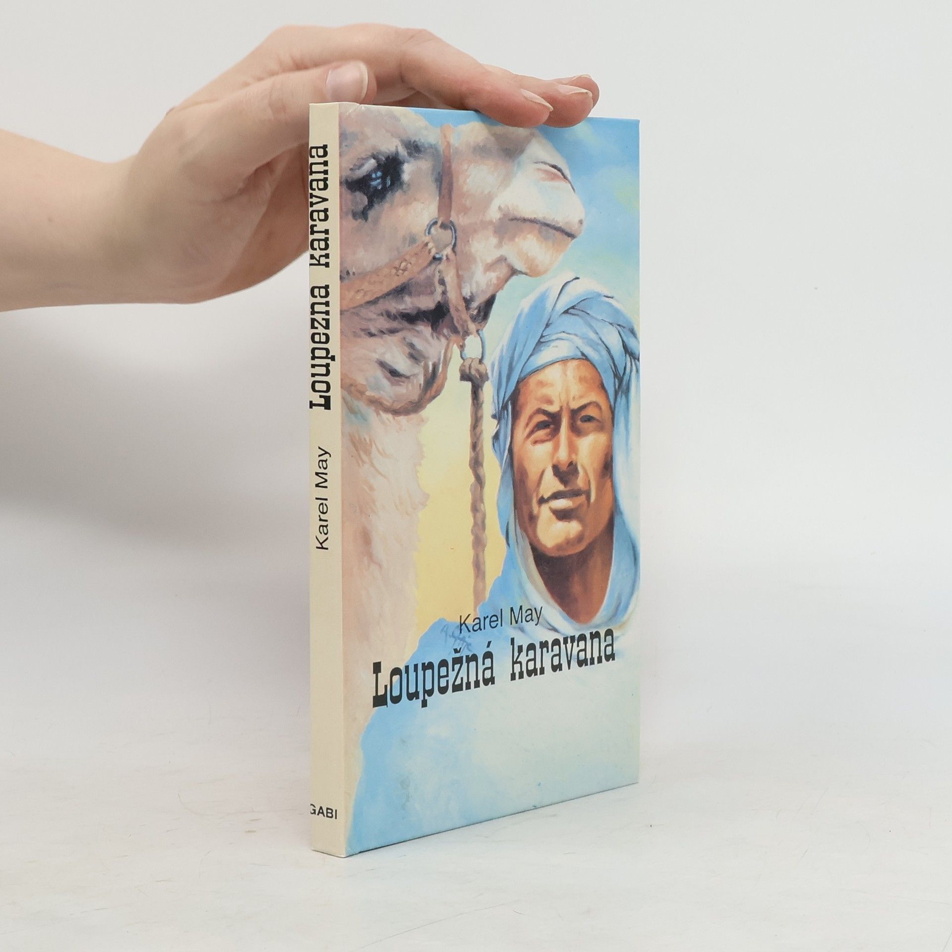 Karel May Loupežná karavana