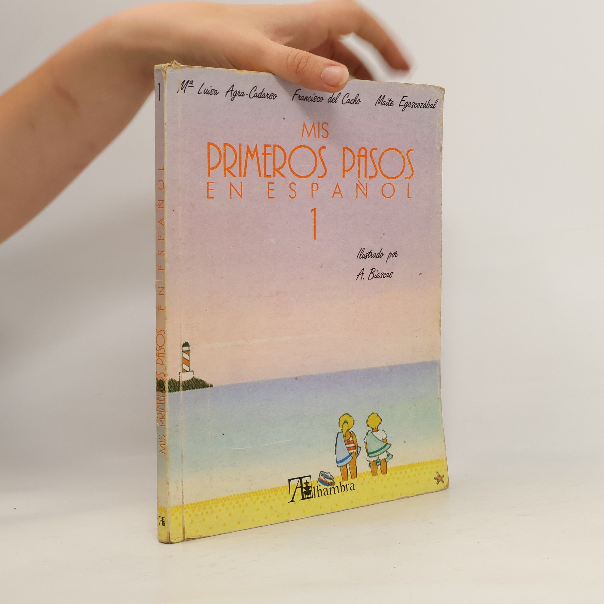 María Luisa Agra-Cadarso Mis primeros pasos en Español 1