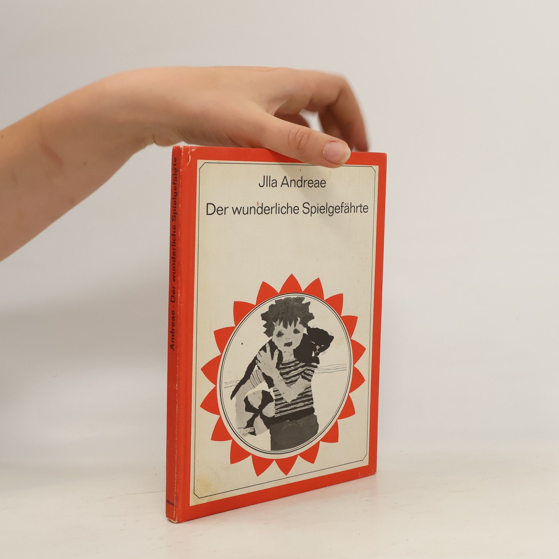 Illa Andreae Der wunderliche Spielgefährte