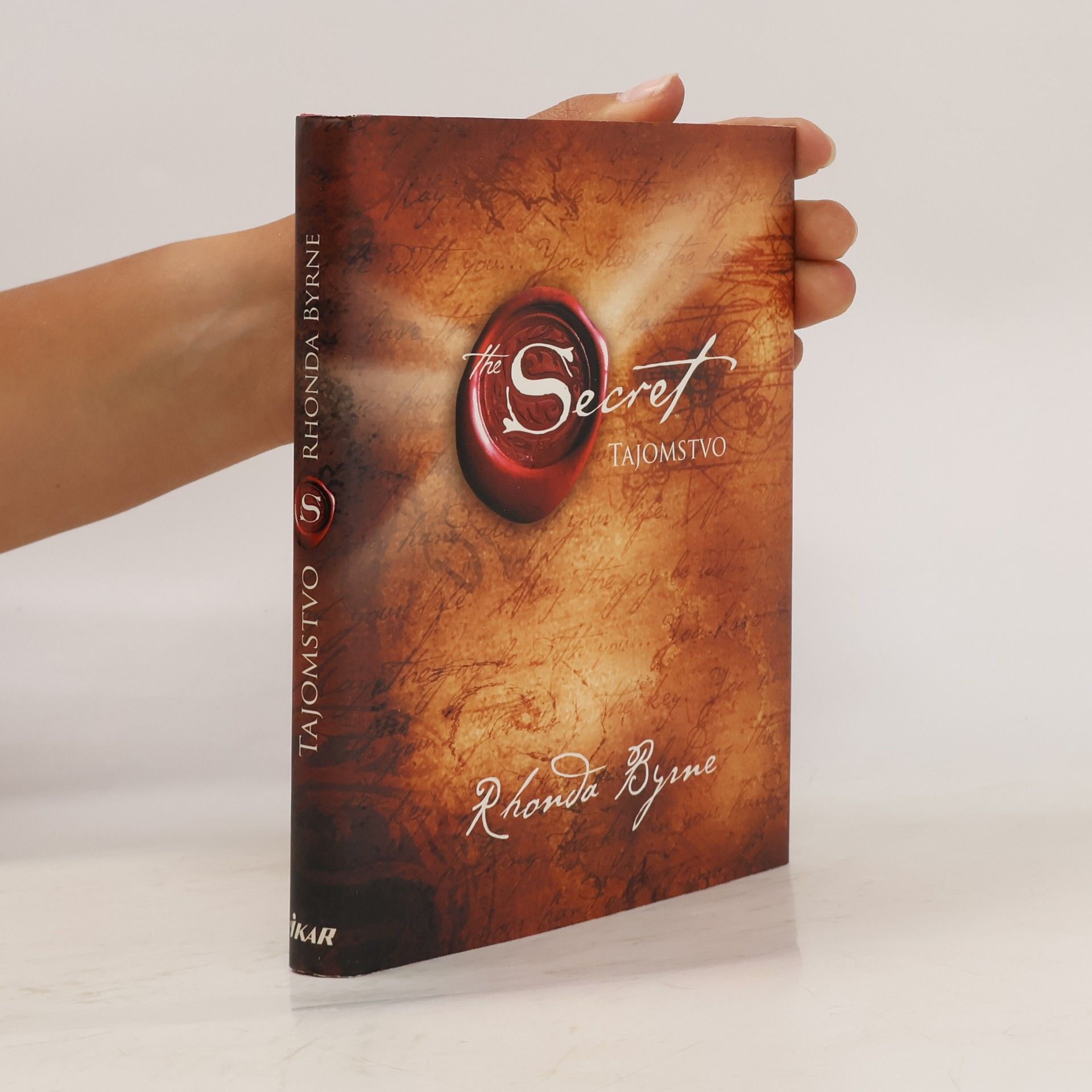 Rhonda Byrne Secret. Tajomstvo