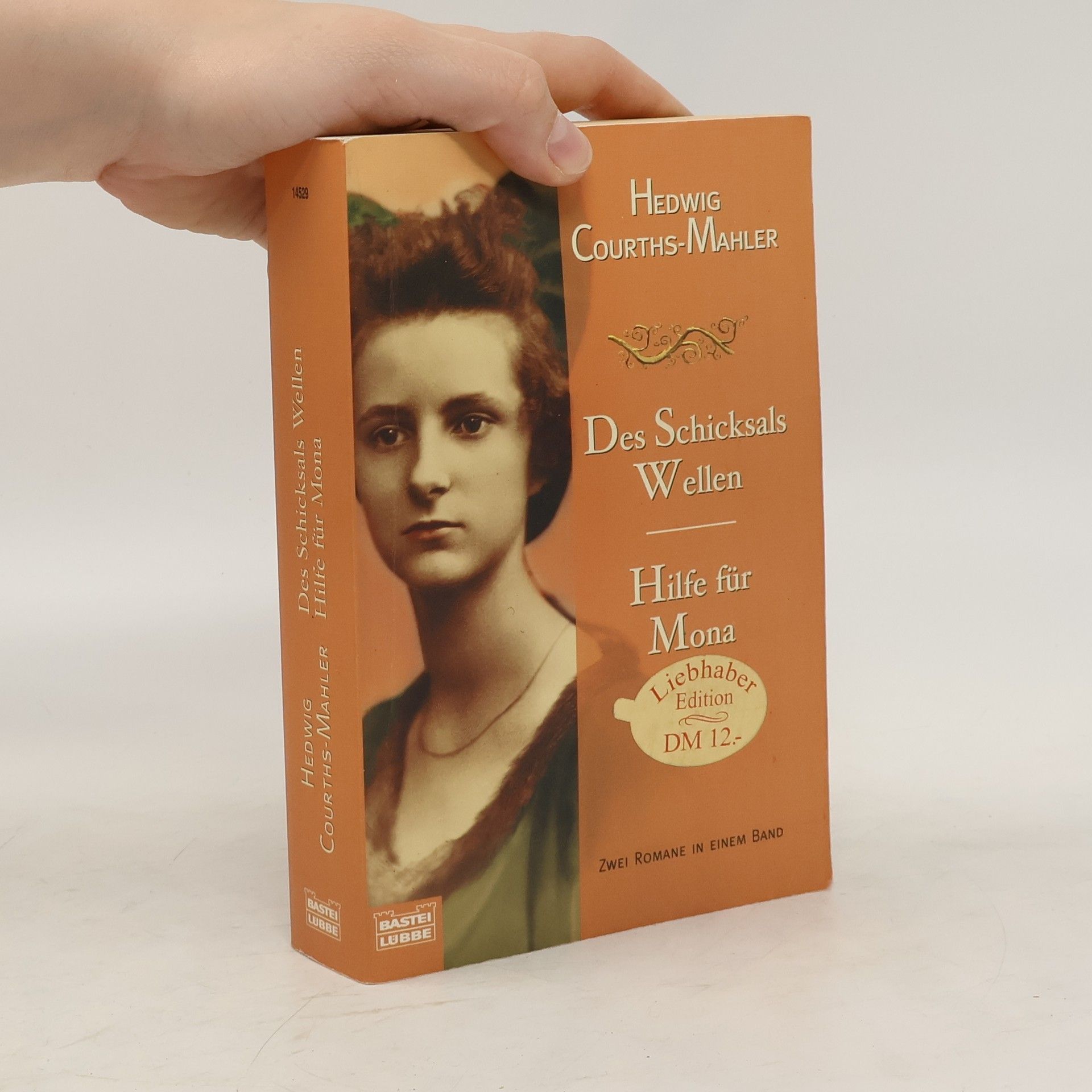 Hedwig Courths Mahler Des Schicksals Wellen. Hilfe für Mona
