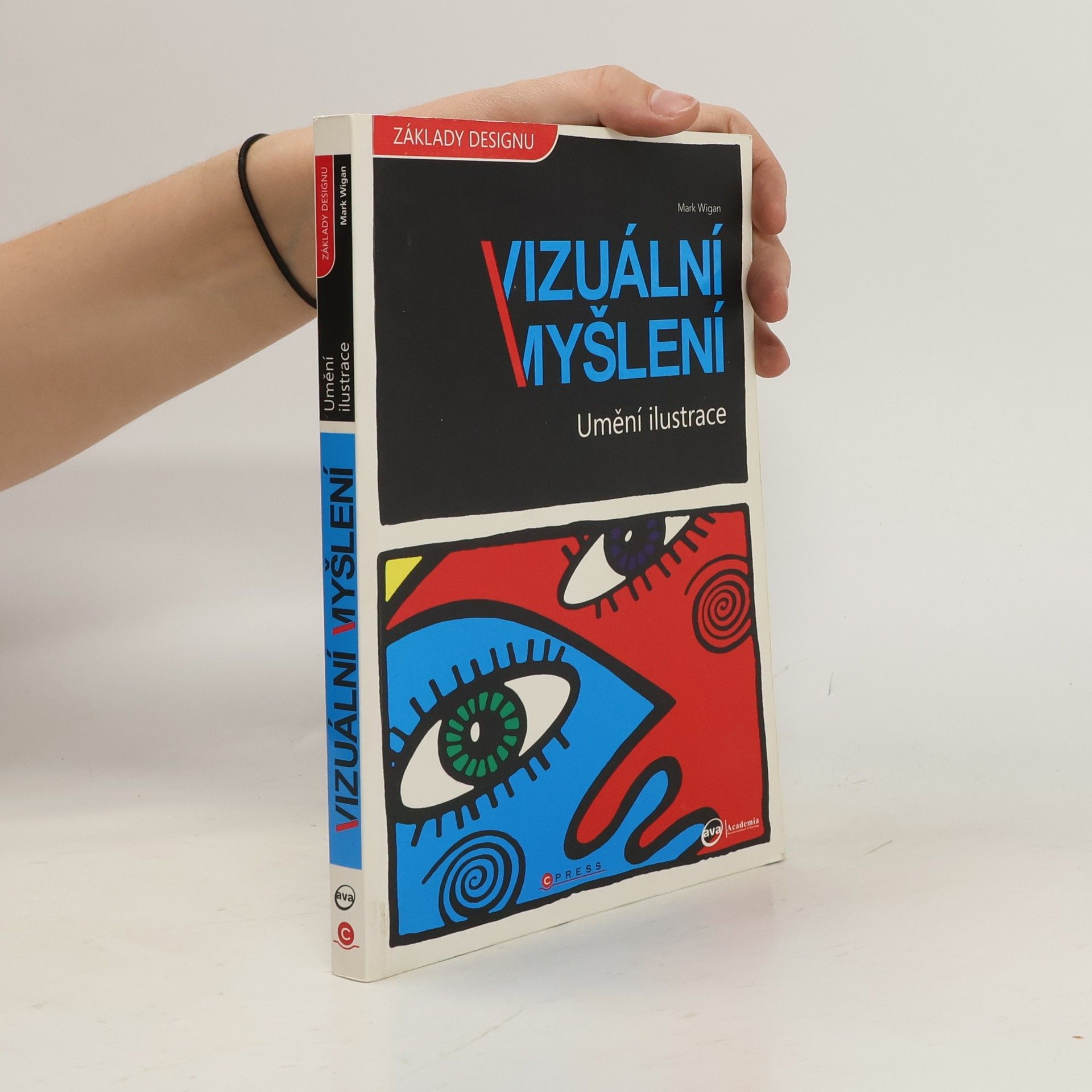 Mark Wigan Umění ilustrace. Vizuální myšlení