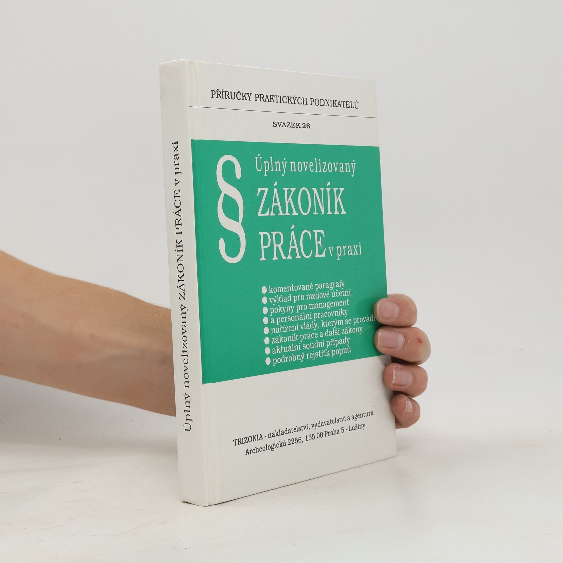 Ladislav Jouza Úplný novelizovaný zákoník práce v praxi