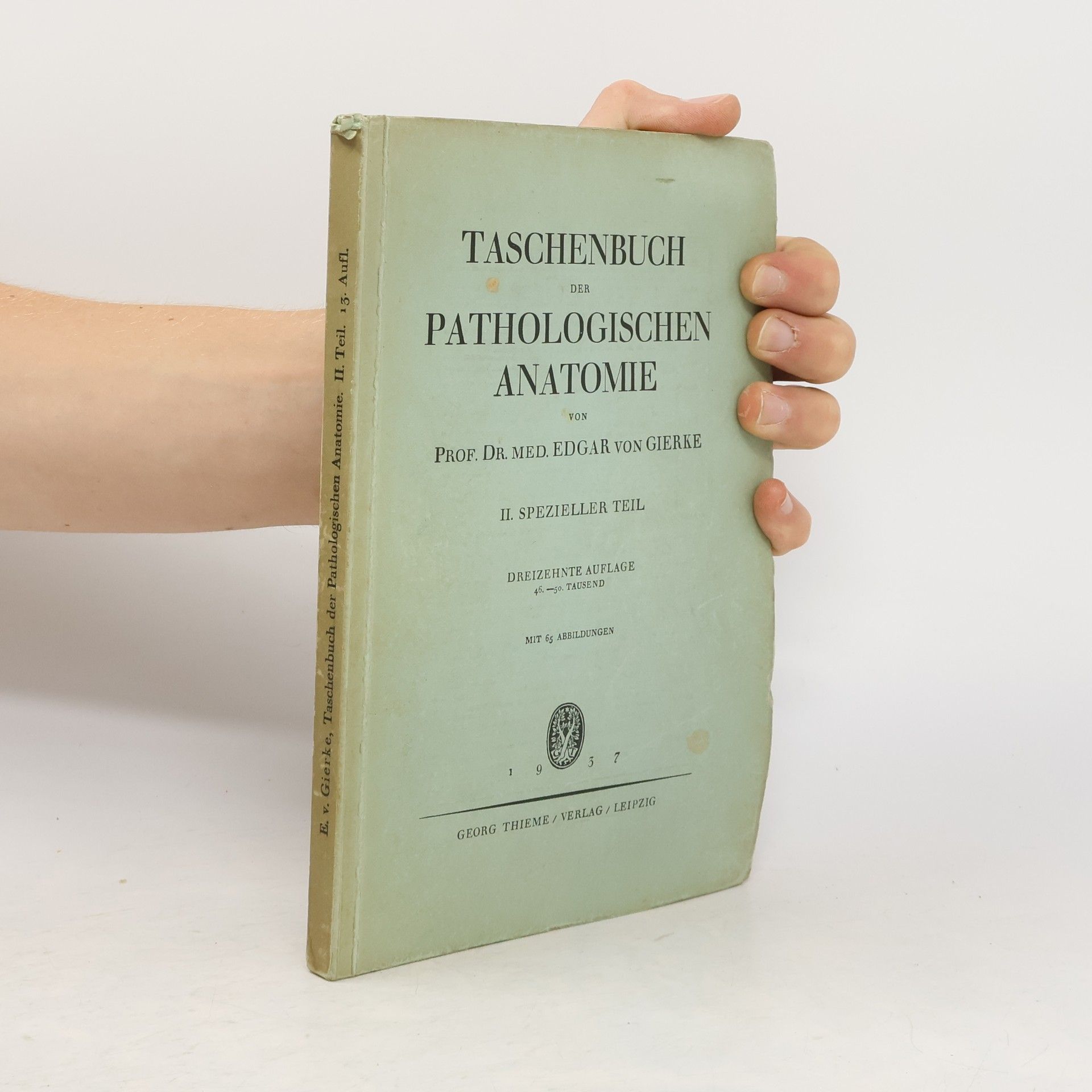 Edgar von Gierke Taschenbuch der Pathologischen Anatomie