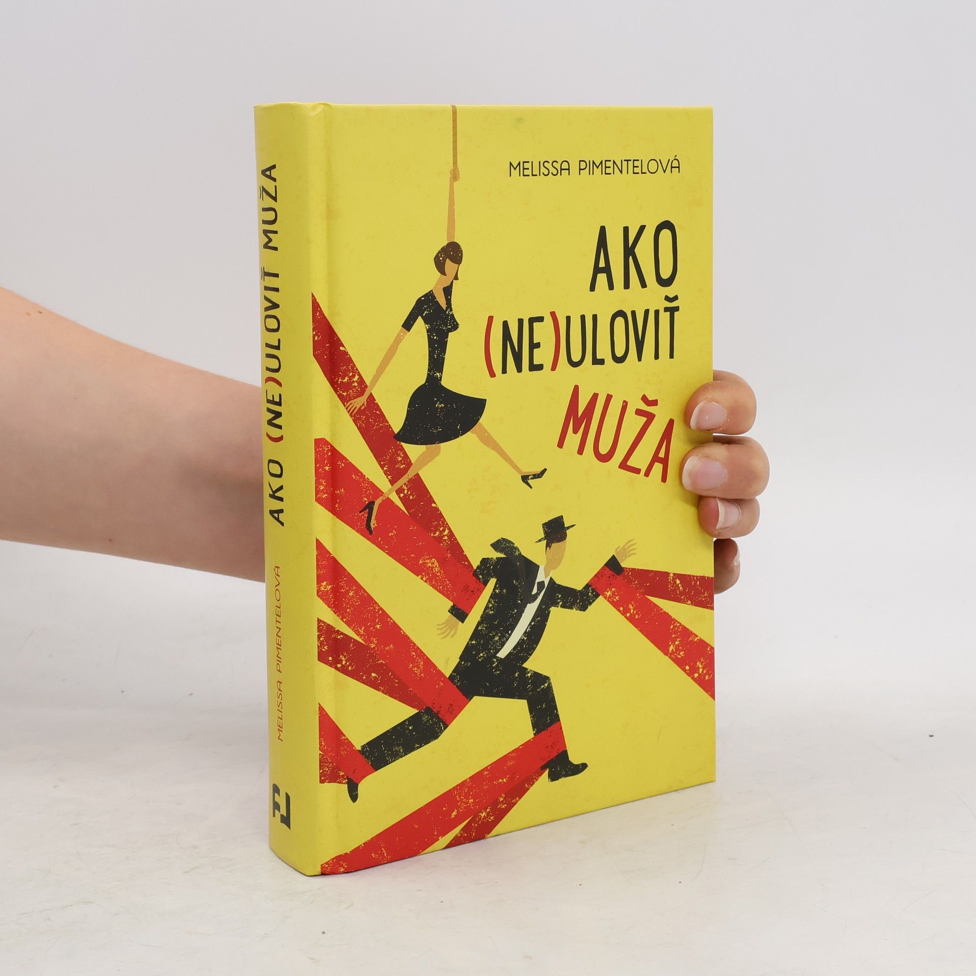 Melissa Pimentel Ako (ne)uloviť muža