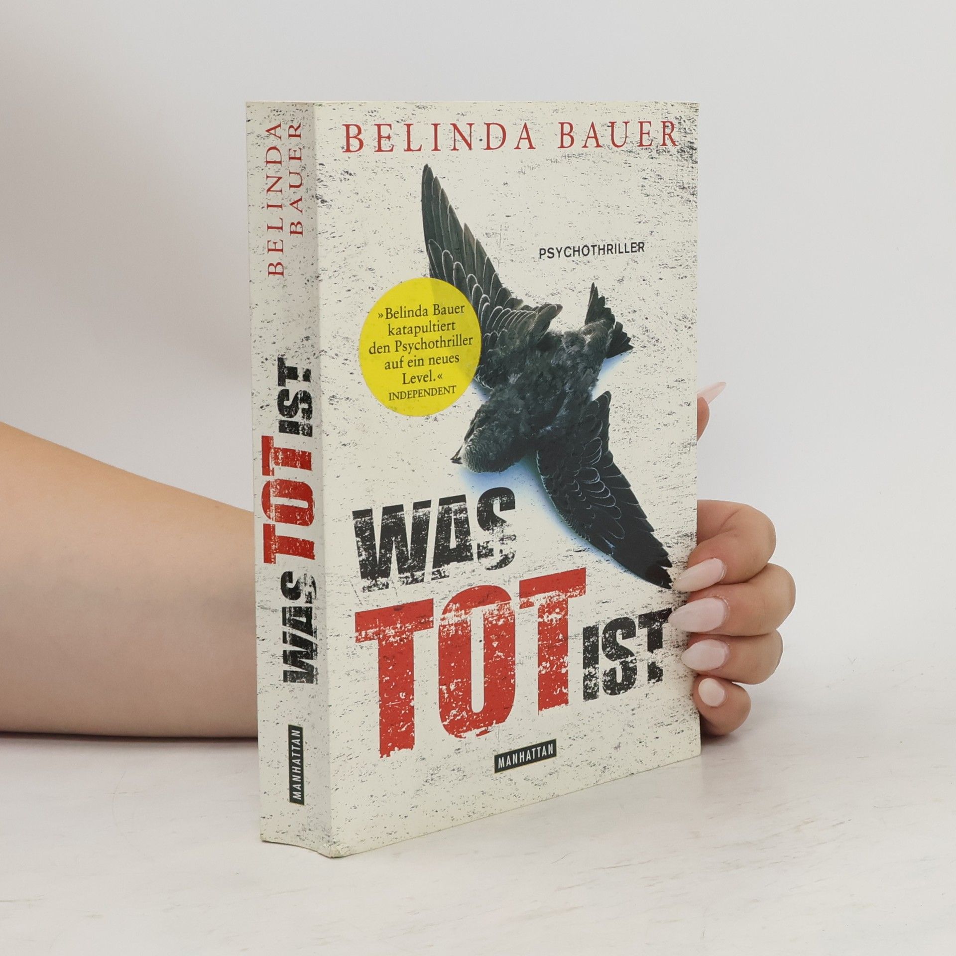 Belinda Bauer Was tot ist