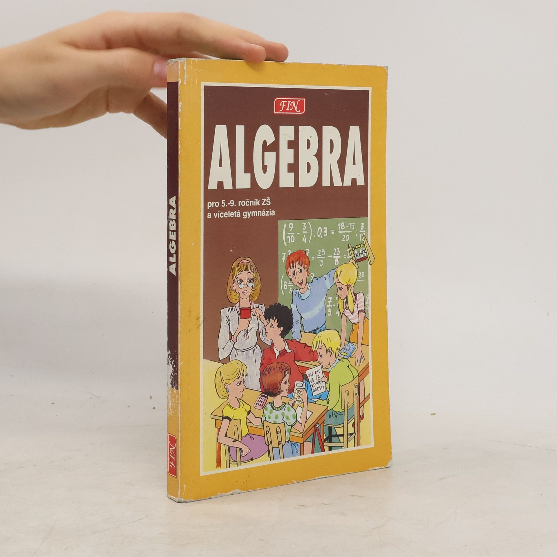 RNDr. Radim Slouka Algebra pro 5.-9. ročník ZŠ a víceletá gymnázia