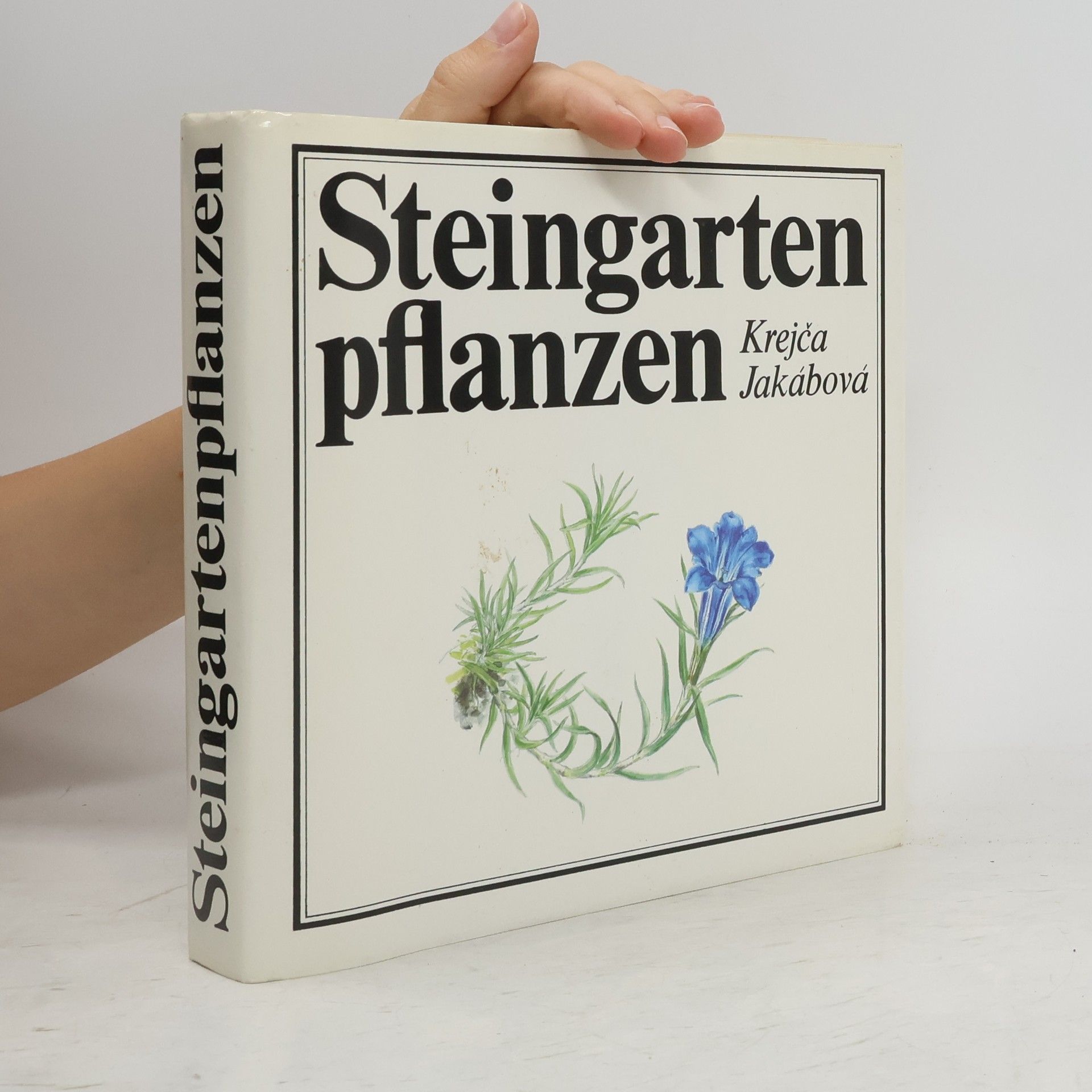Jindřich Krejča Steingartenpflanzen : ein farbiger Atlas der schönsten Steingartenpflanzen