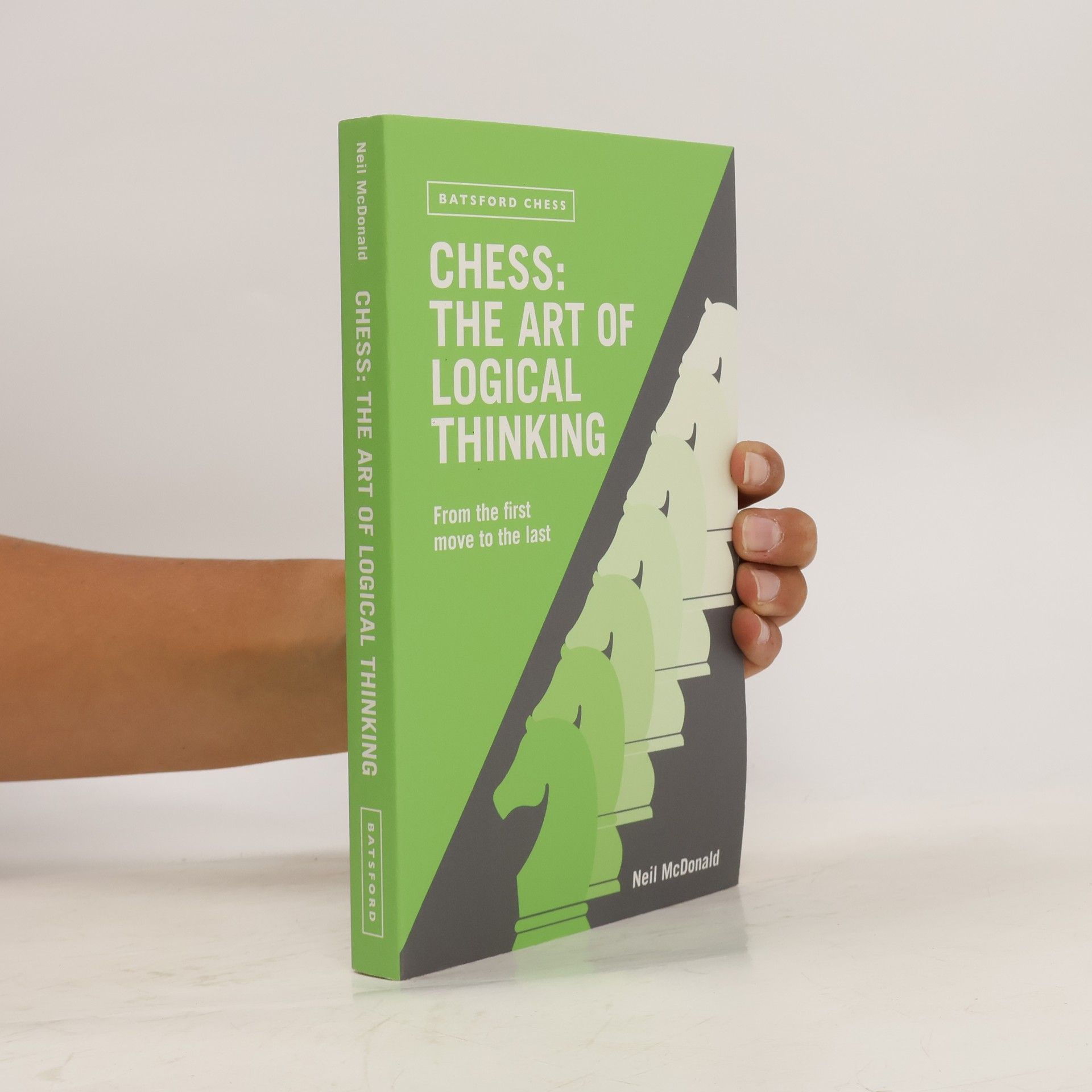 Neil McDonald Chess: The Art of Logical Thinking