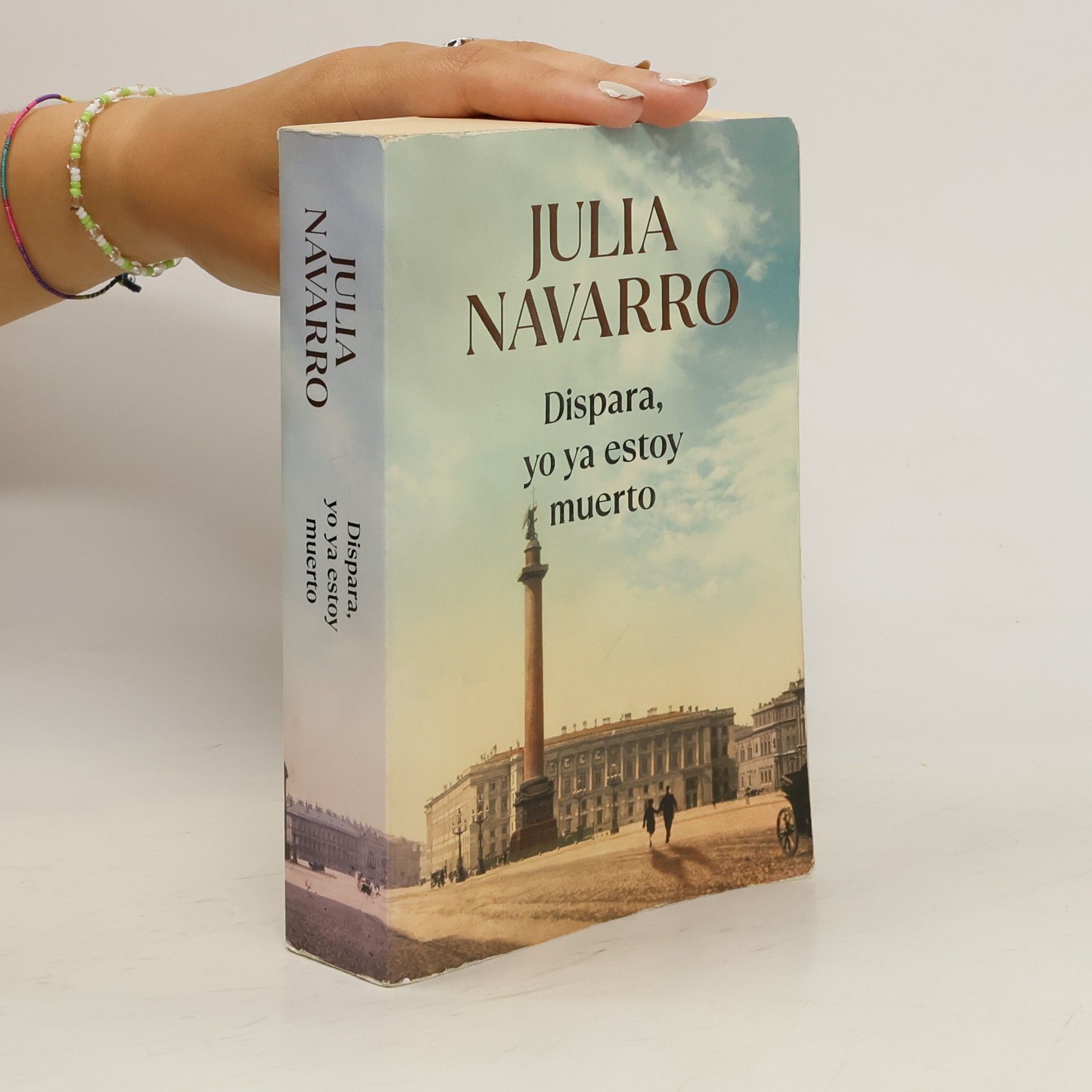 Julia Navarro Dispara, yo ya estoy muerto