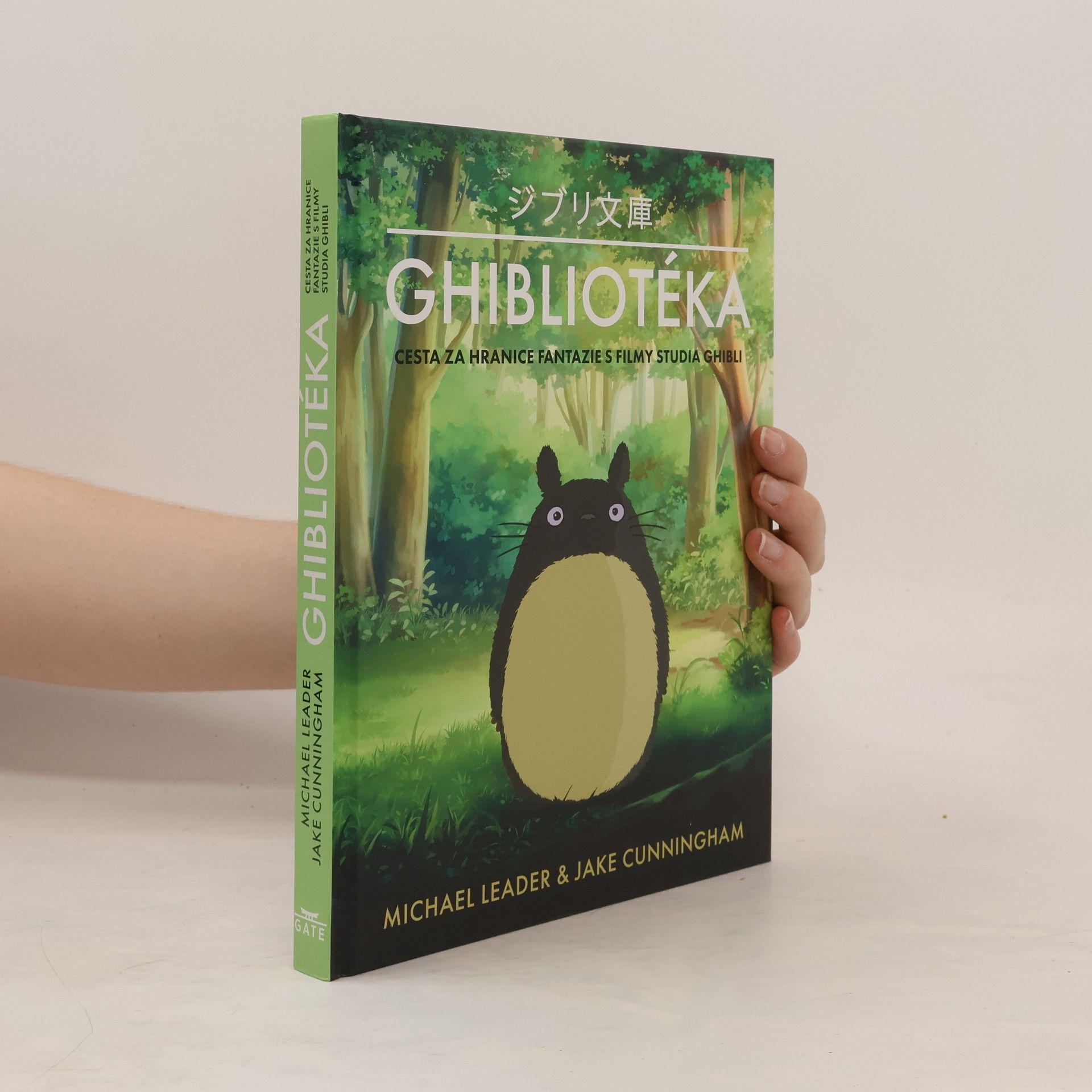 Michael Leader Ghibliotéka : neoficiální průvodce filmy studia Ghibi