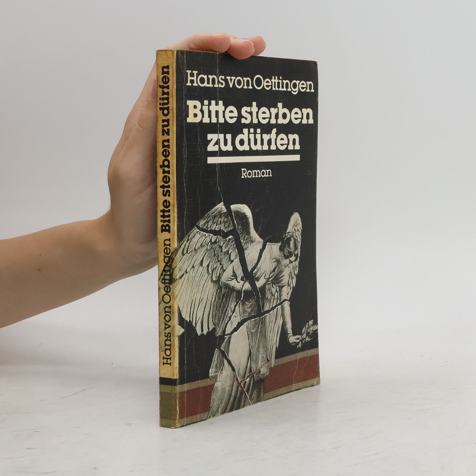 Hans von Oettingen Bitte sterben zu dürfen