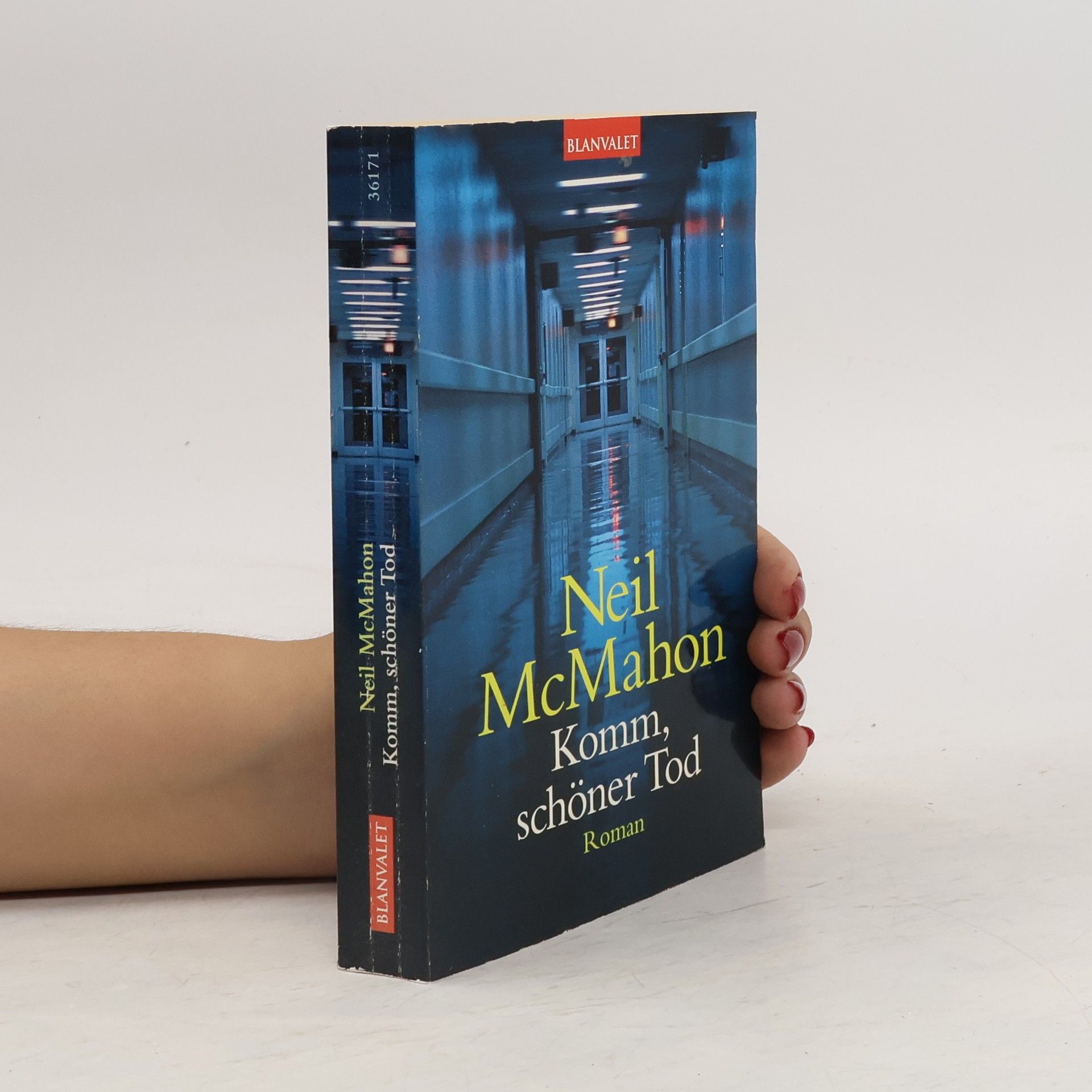 Neil McMahon Komm, schöner Tod