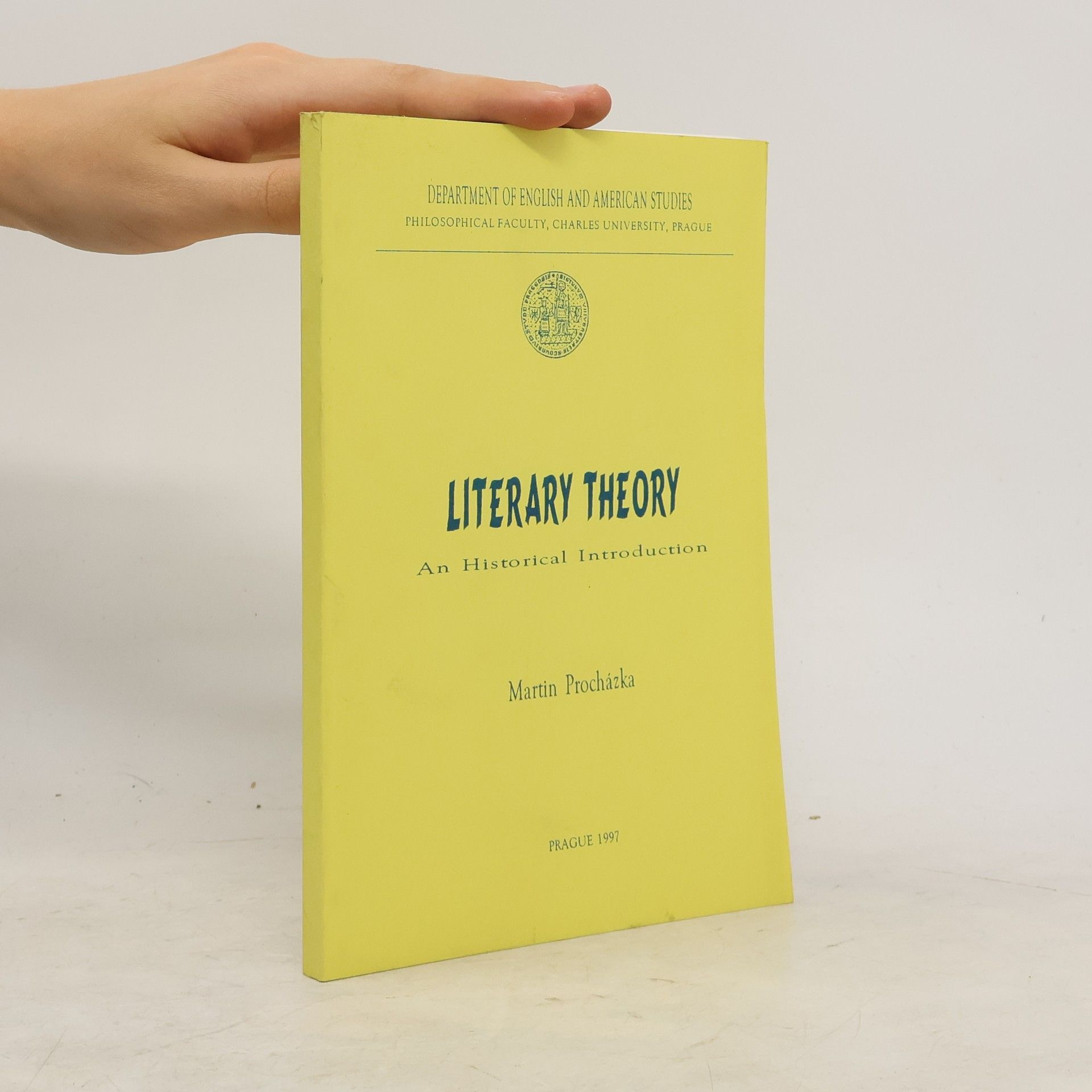 Martin Procházka Literary Theory. A Historical Introduction