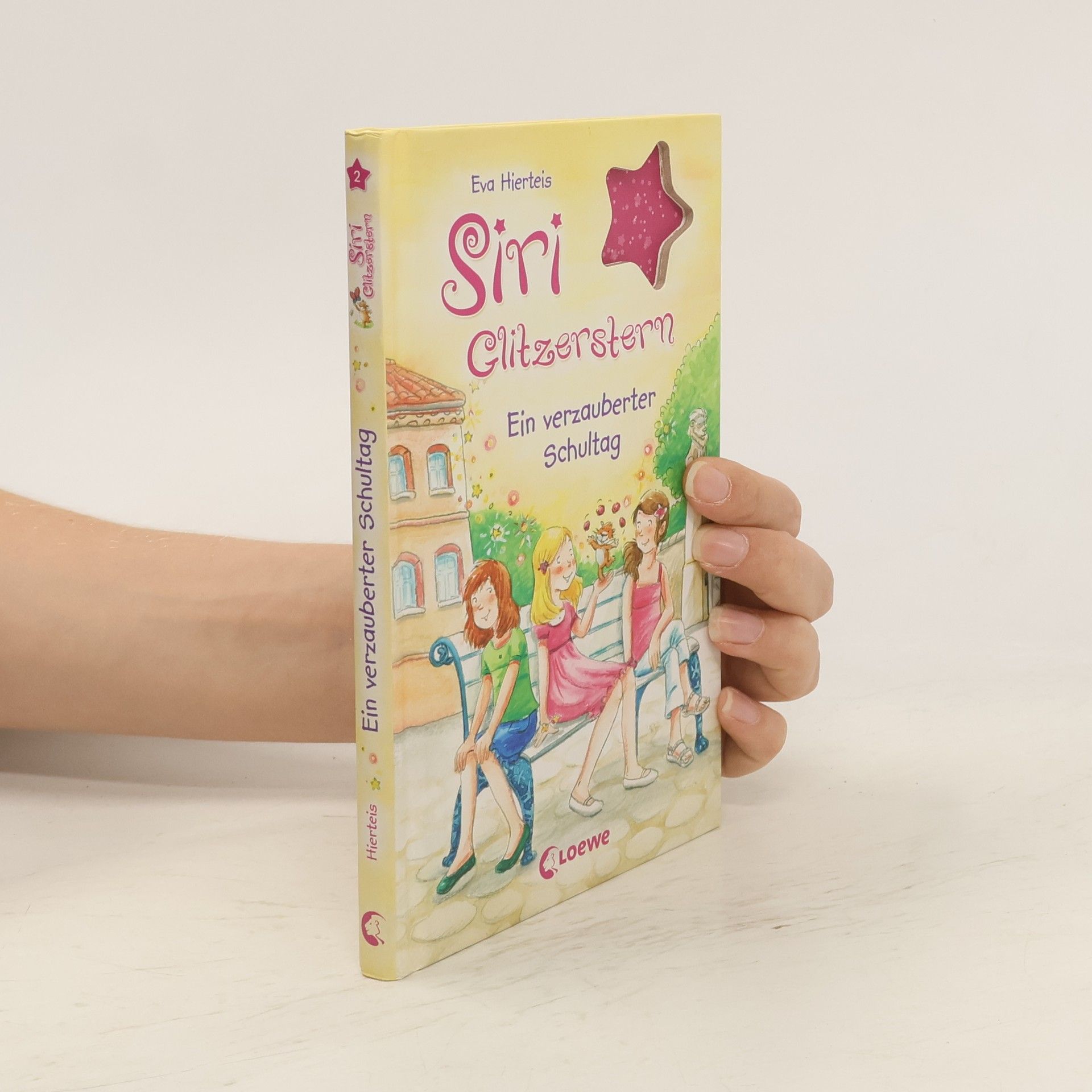 Eva Hierteis Siri Glitzerstern: Ein verzauberter Schultag