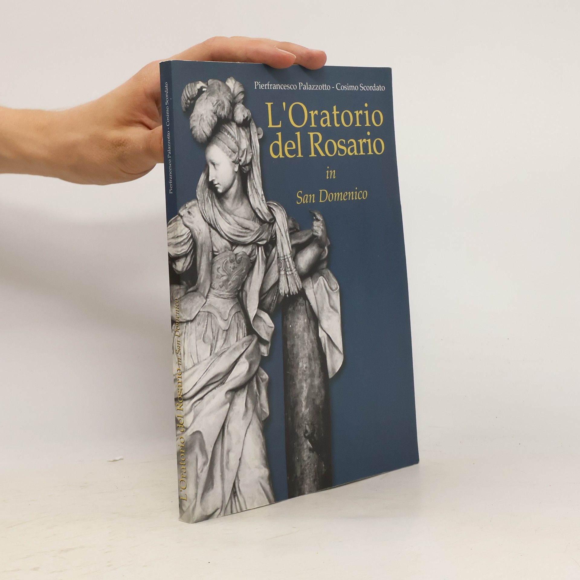 Pierfrancesco Palazzotto L'Oratorio del Rosario in San Domenico