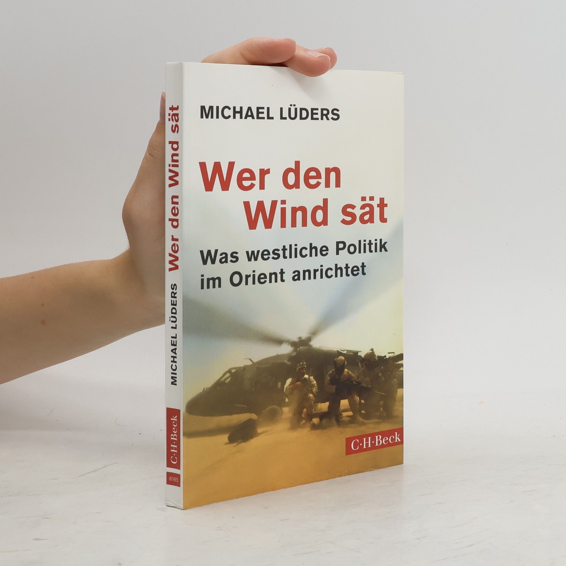 Michael Lüders Wer den Wind sät