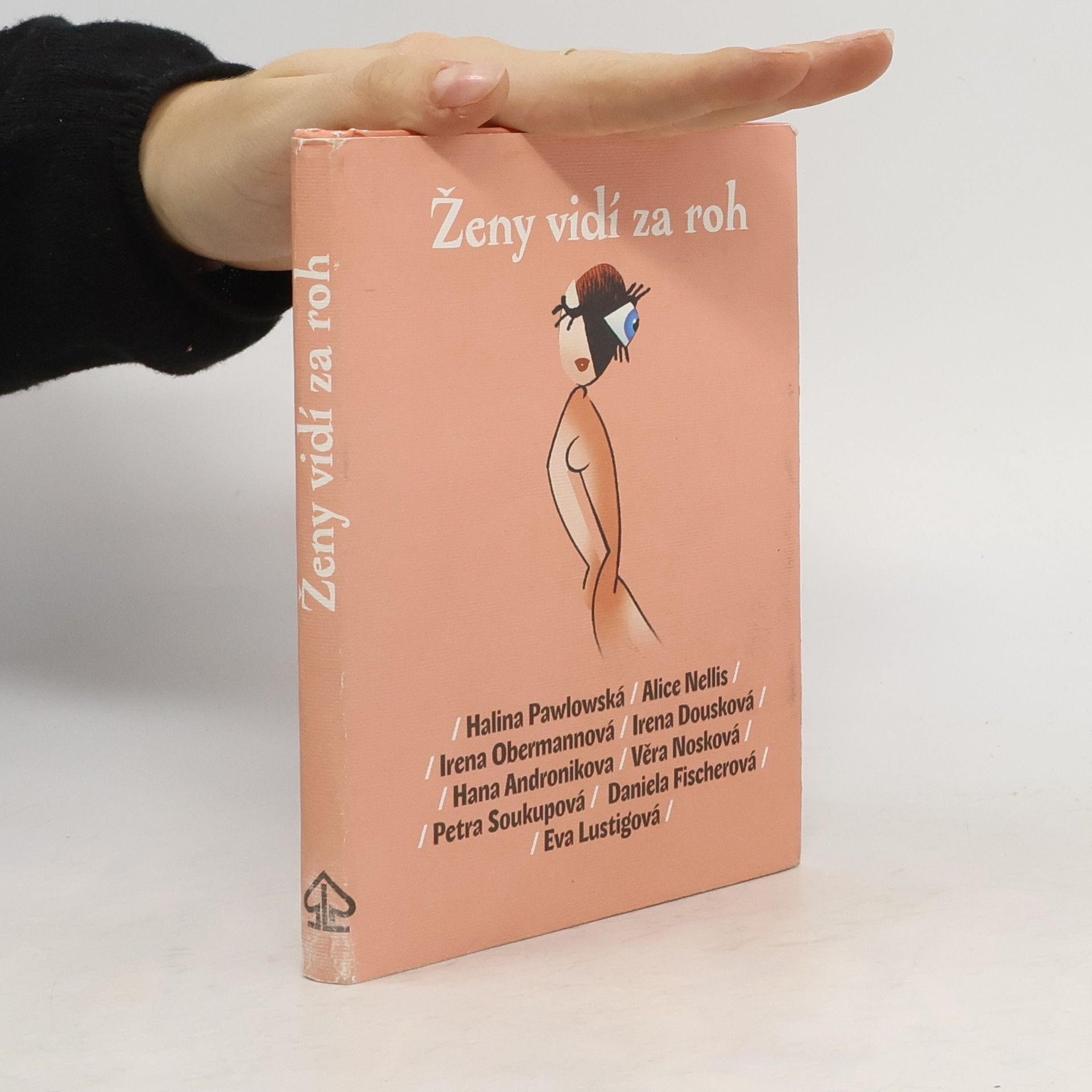 Halina Pawlowská Ženy vidí za roh