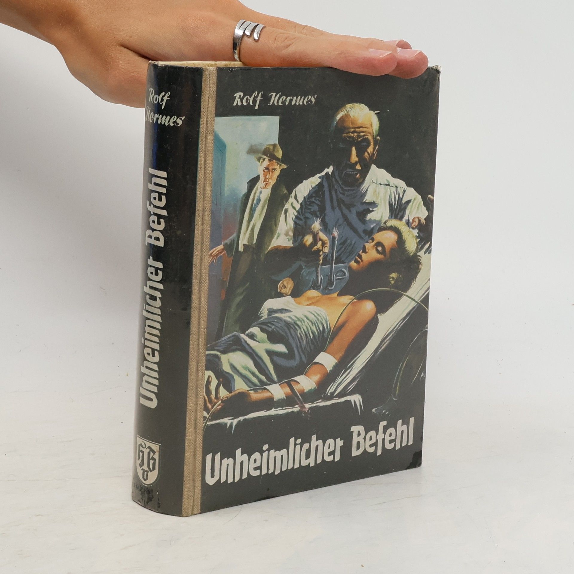 Rolf Hermes Unheimlicher Befehl