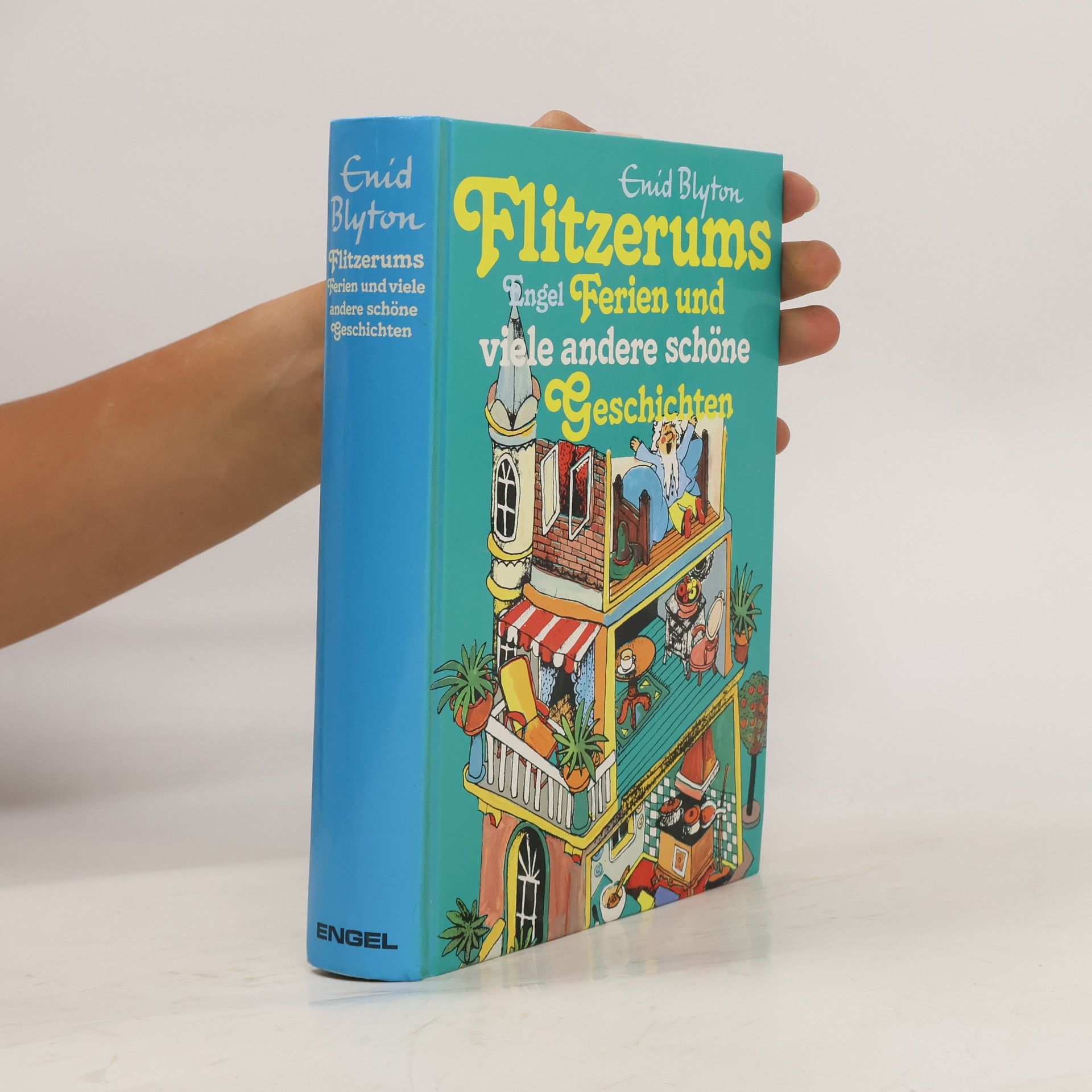 Enid Blyton Flitzerums Ferien und viele andere schöne Geschichten