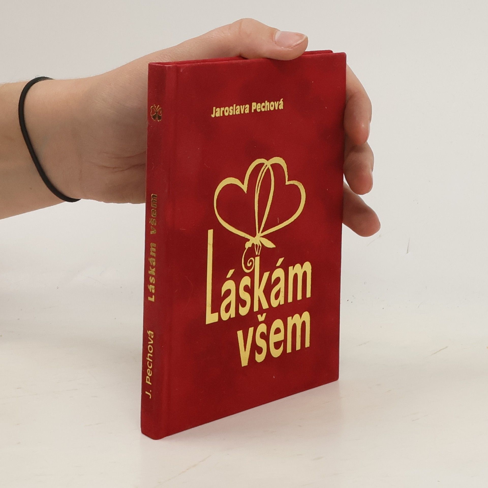Jaroslava Pechová Láskám všem