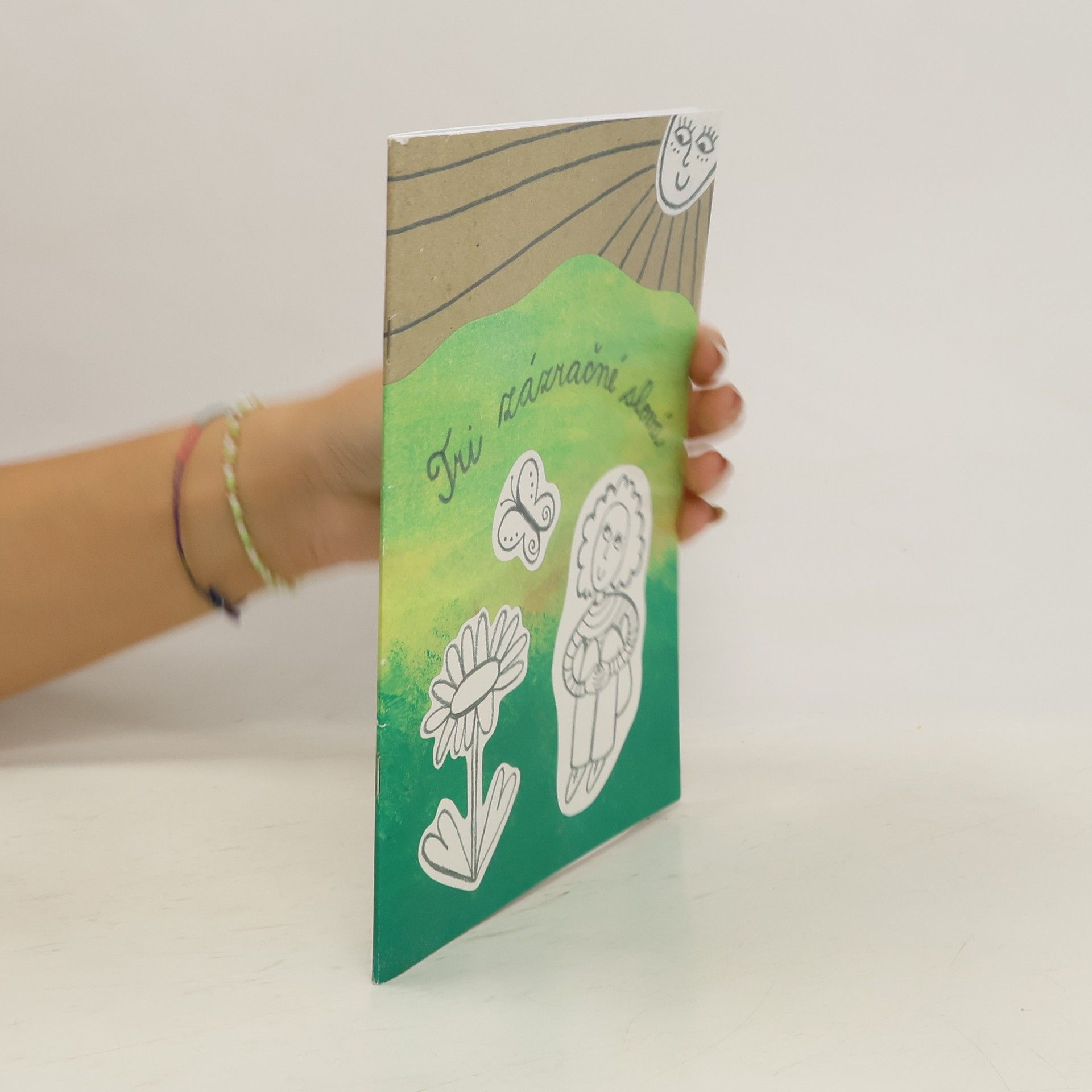 kolektiv Tri zázračné slová 1. diel