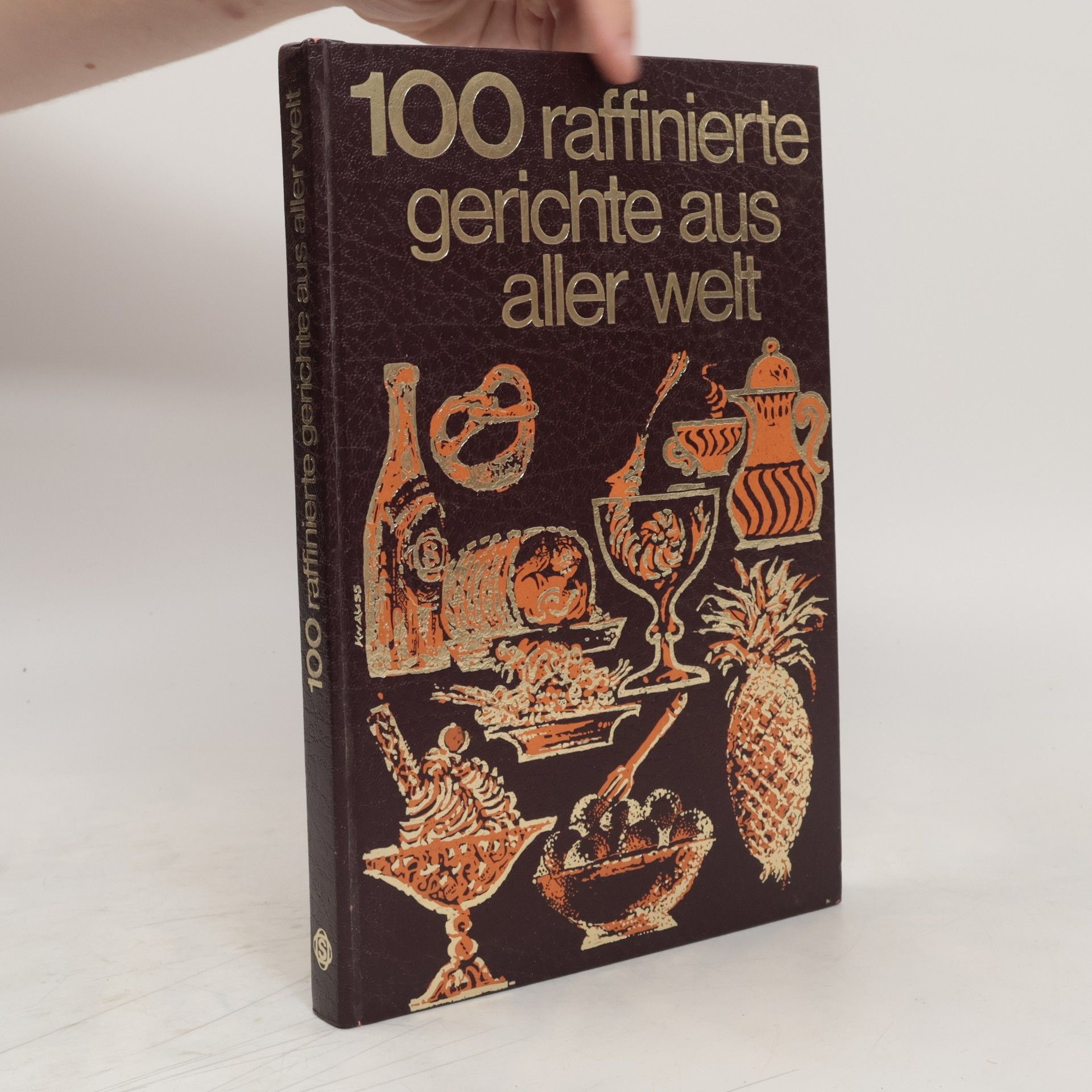 kolektiv 100 Raffinierte Gerichte aus Aller Welt
