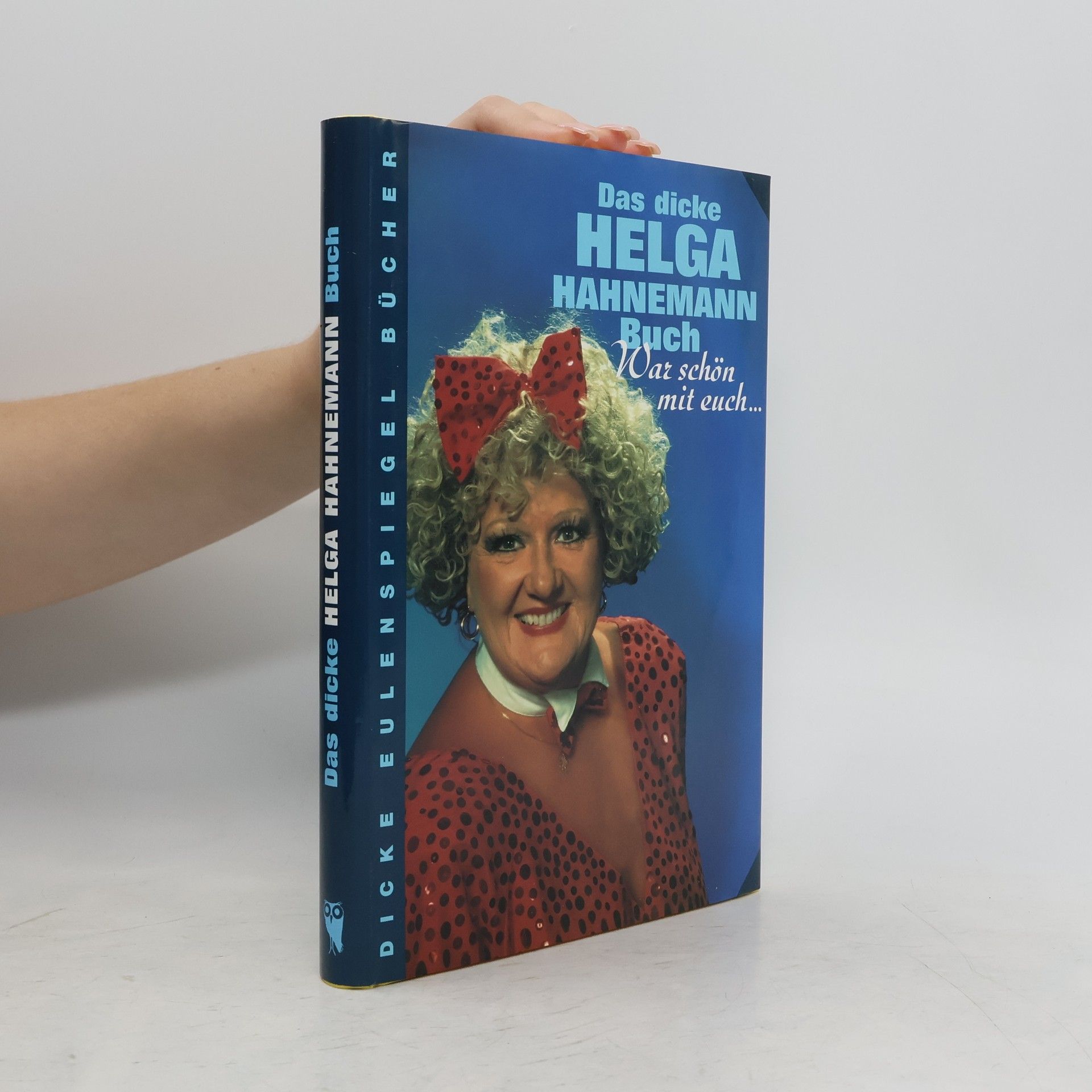 Angela Gentzmer Das dicke Helga-Hahnemann-Buch
