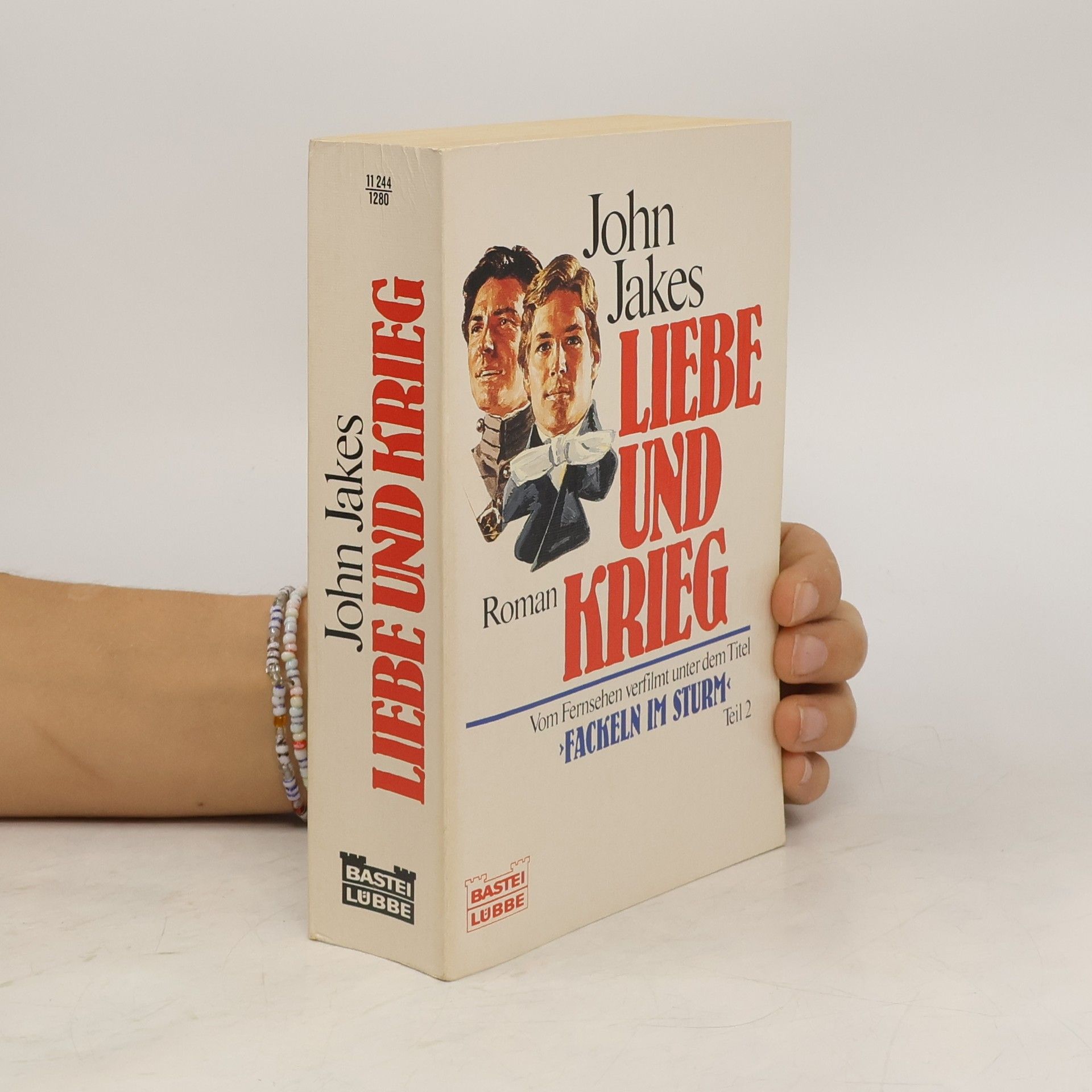 John Jakes Liebe und Krieg