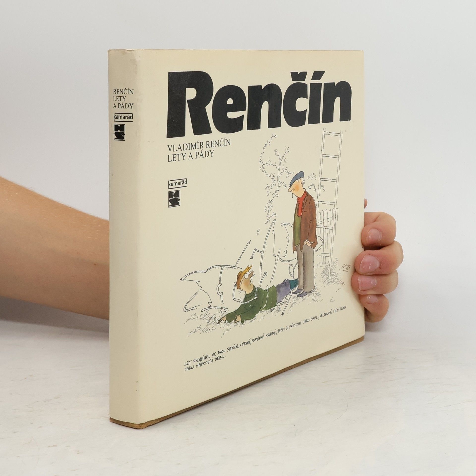 Vladimír Renčín Lety a pády
