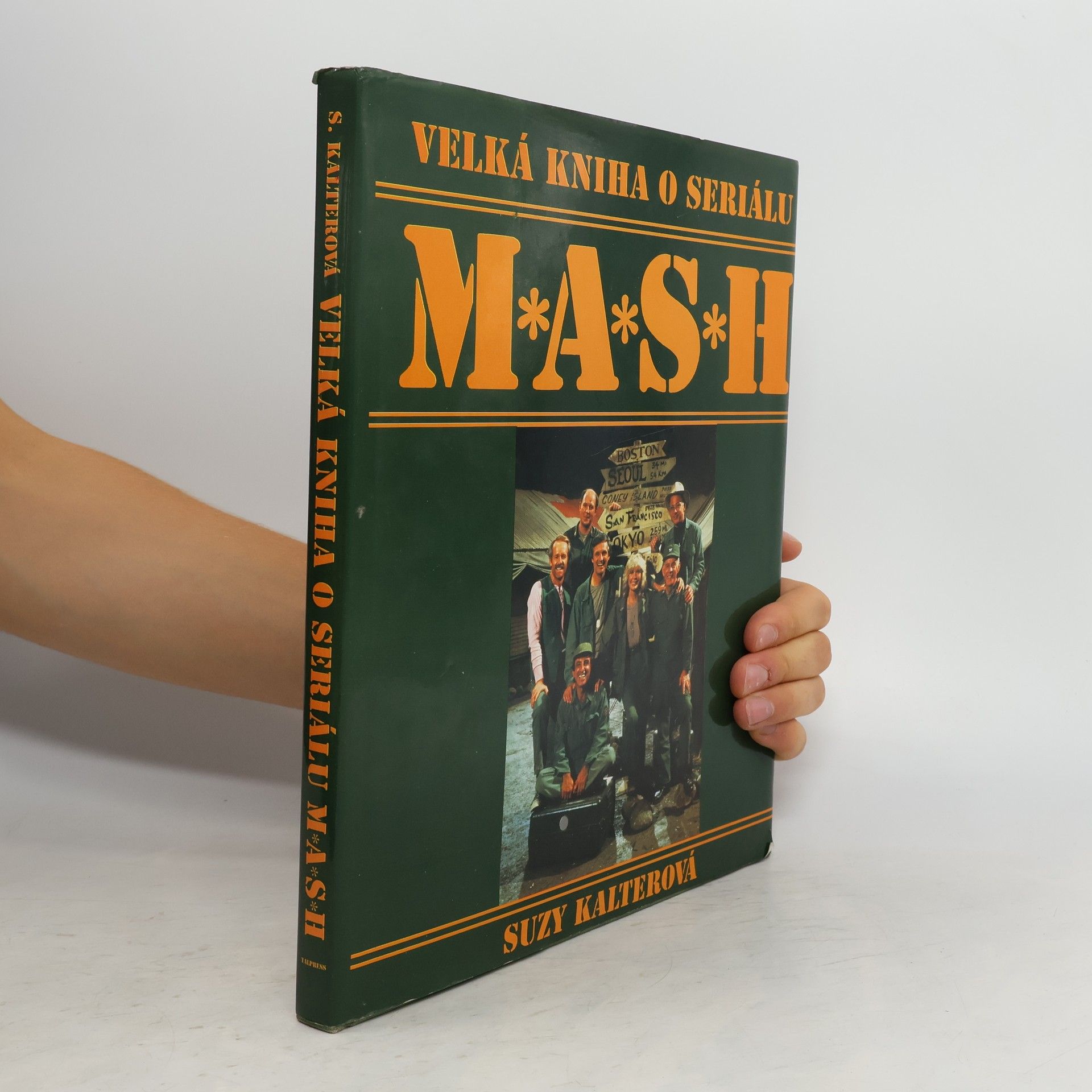 Suzy Kalter Velká kniha o seriálu M*A*S*H