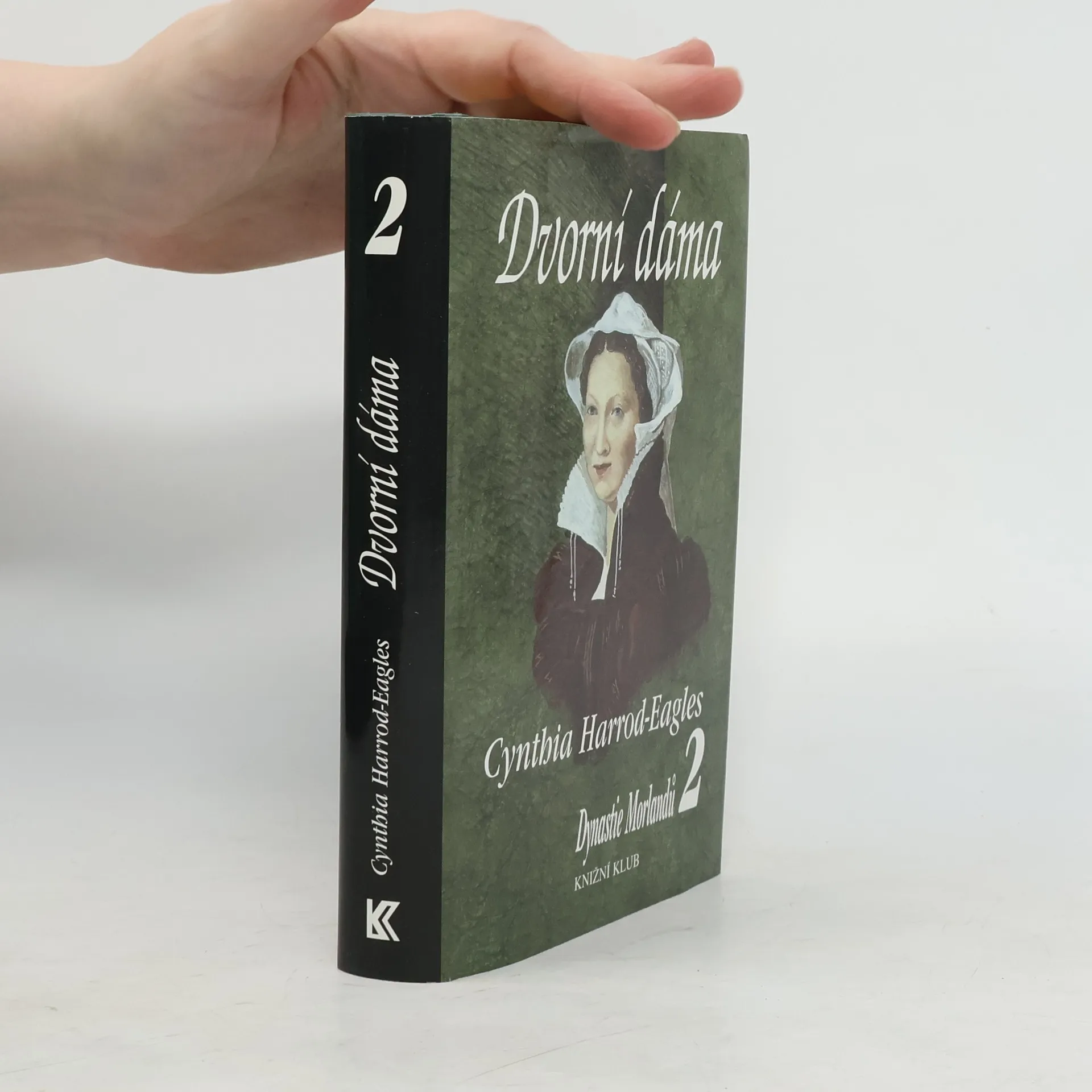Dynastie Morlandů 2. Dvorní dáma | Cynthia Harrod-Eagles | Czech | Book