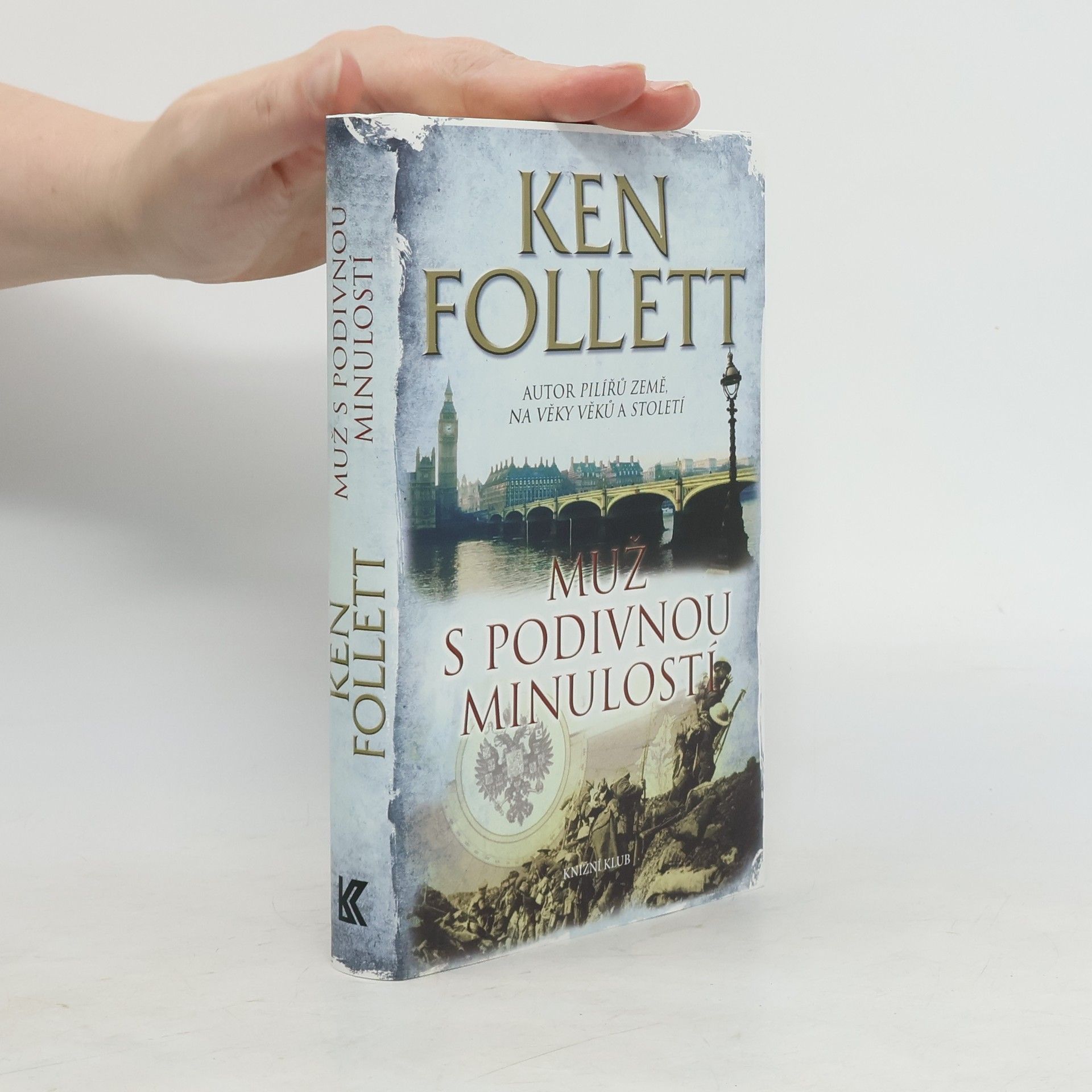Ken Follett Muž s podivnou minulostí